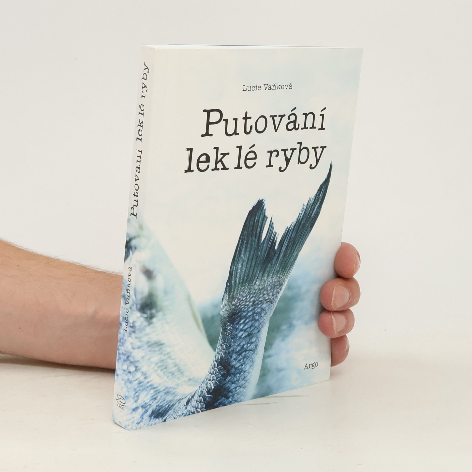 Lucie Vanková Putování leklé ryby