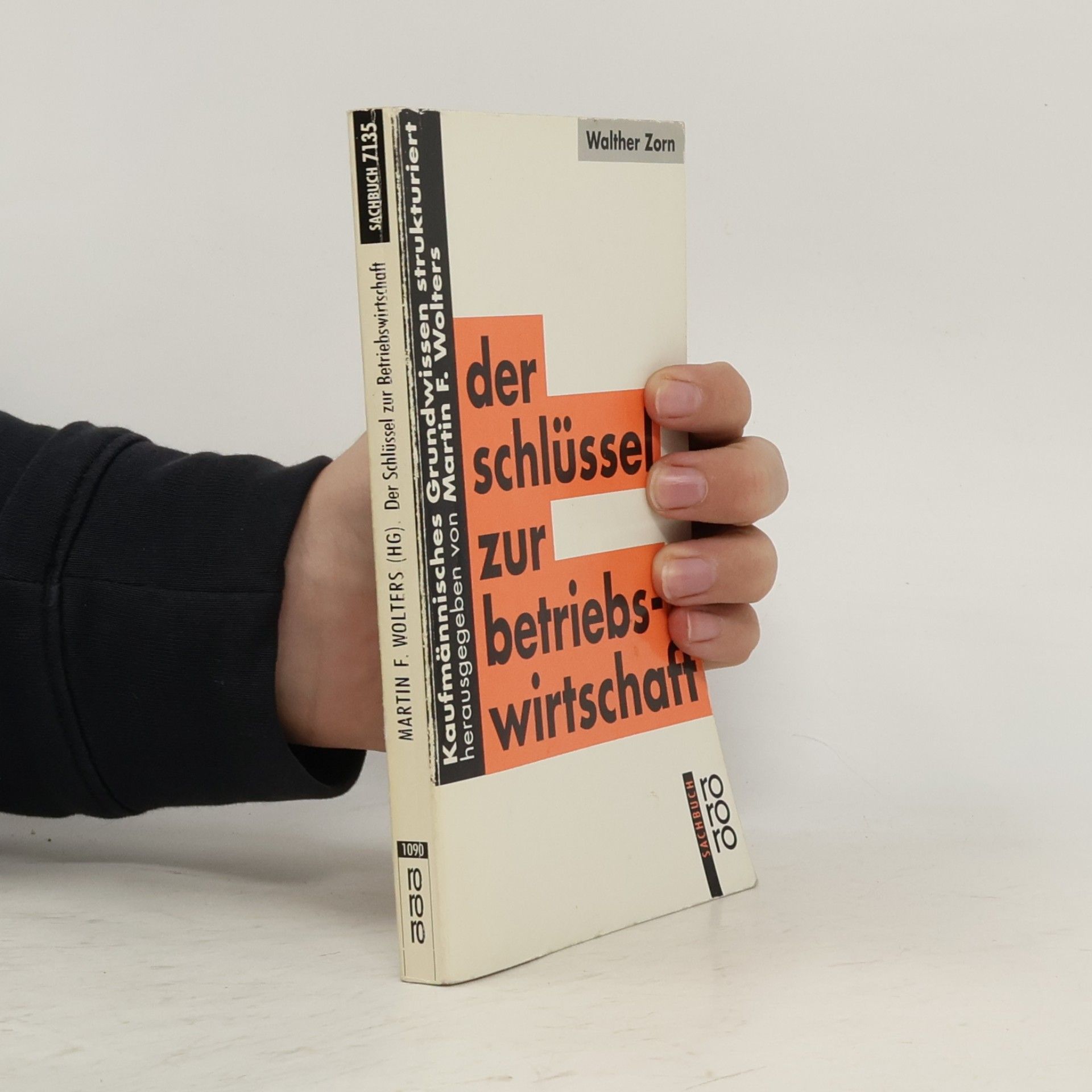 Walther Zorn Der Schlüssel zur Betriebswirtschaft