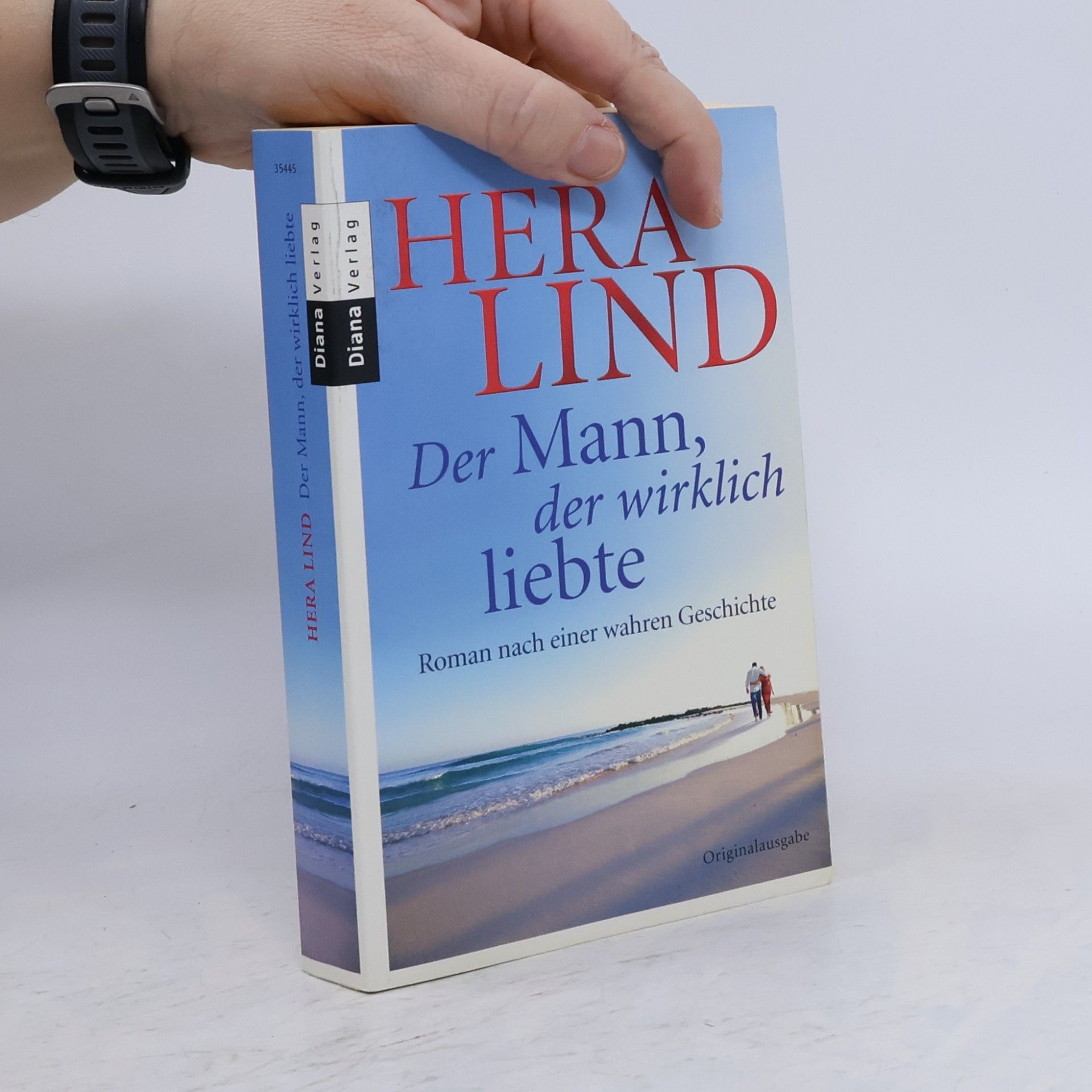 Hera Lind Der Mann, der wirklich liebte