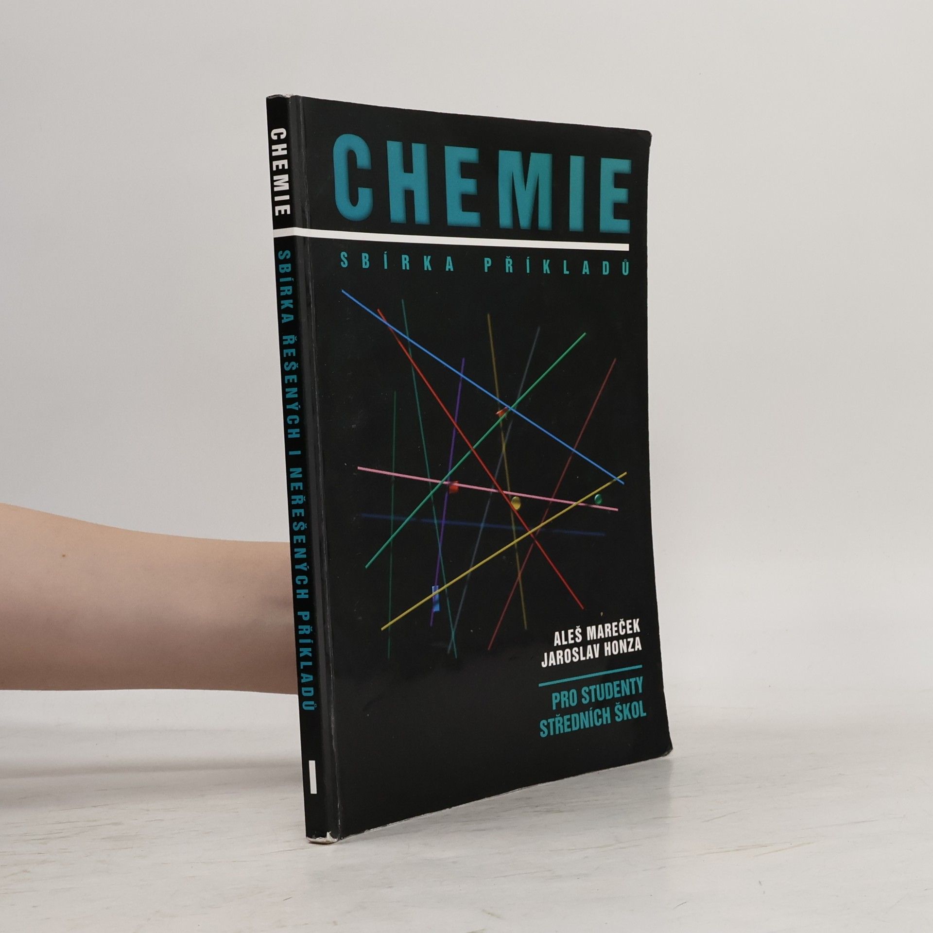 Aleš Mareček Chemie. Sbírka příkladů pro studenty středních škol