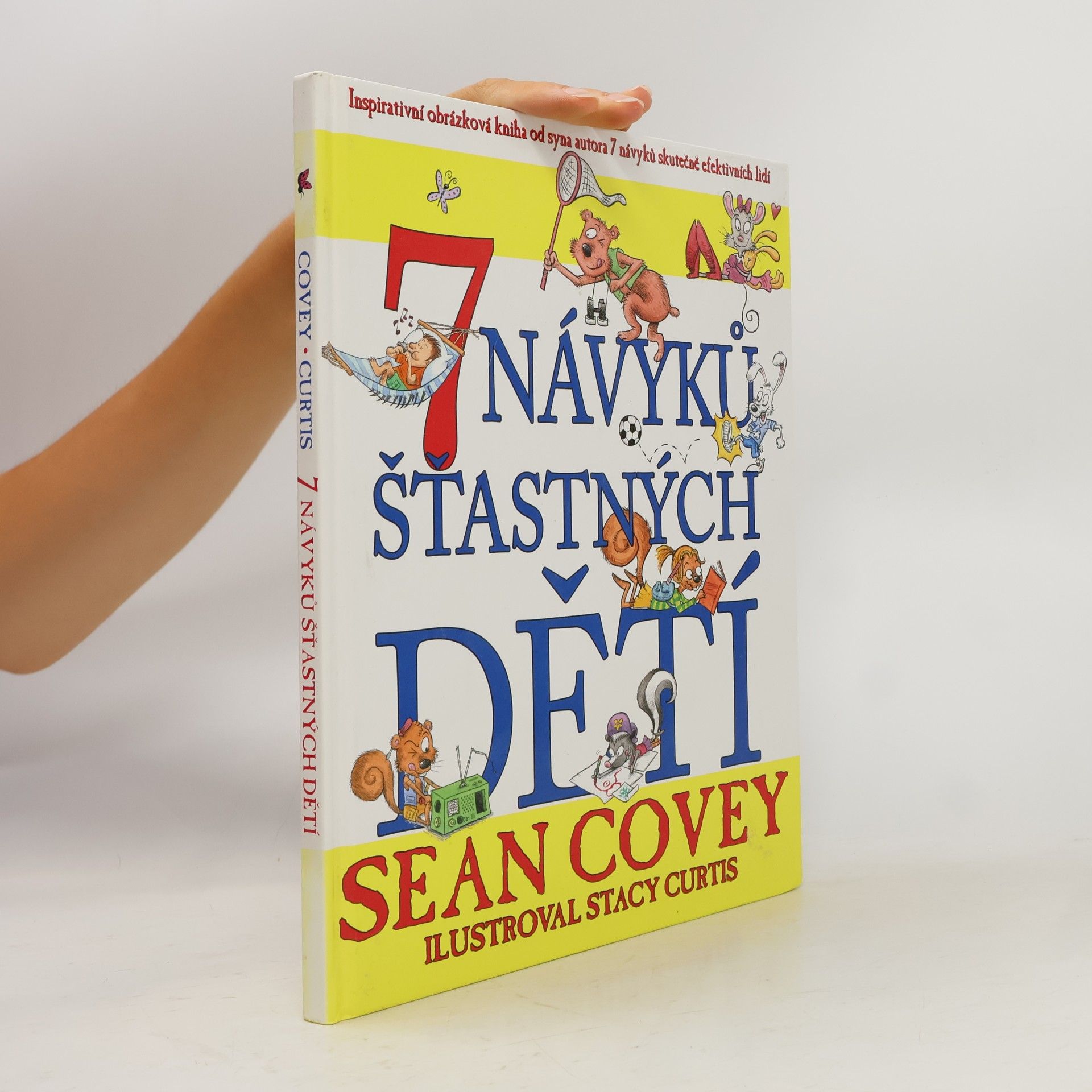 Sean Covey 7 návyků šťastných dětí