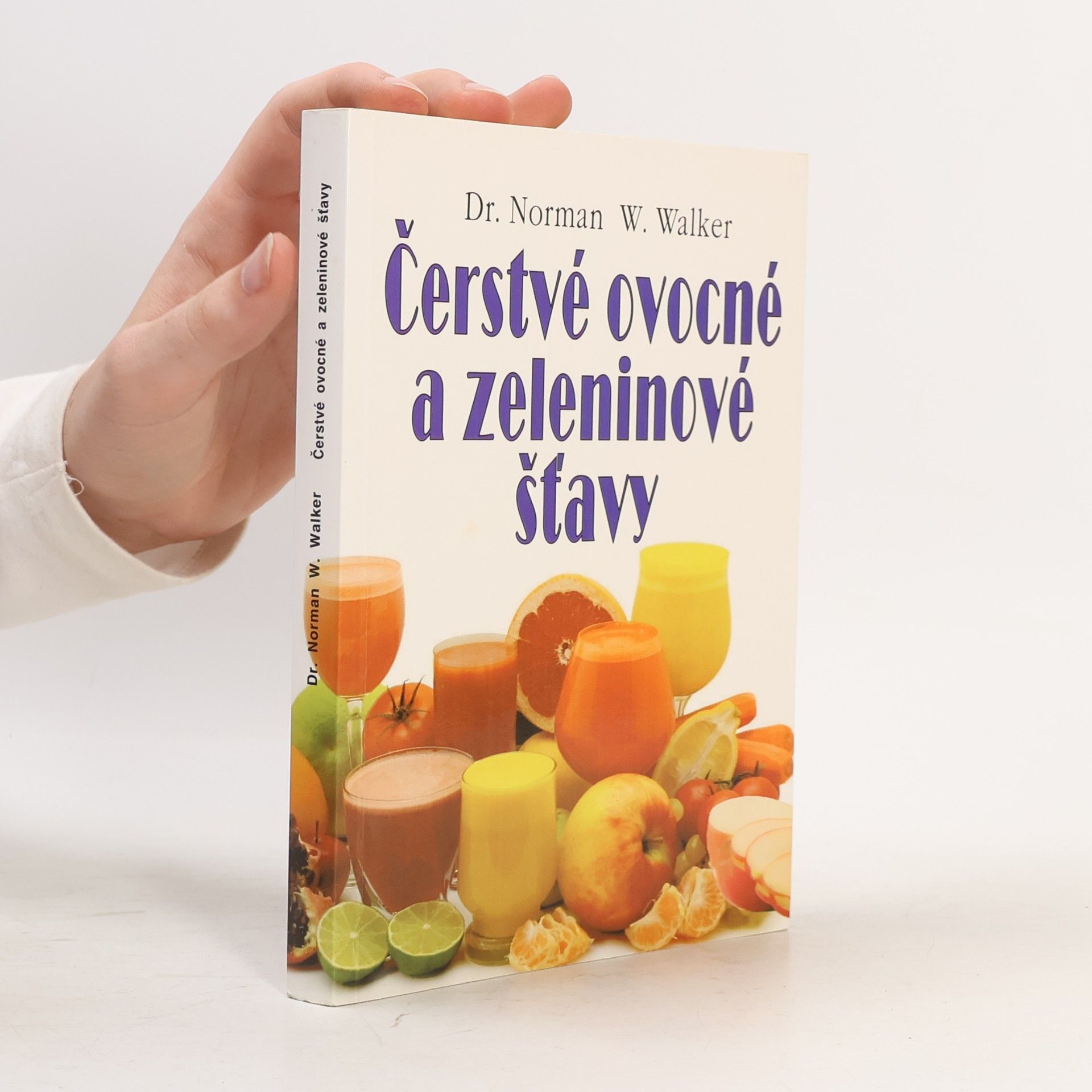 Norman W. Walker Čerstvé ovocné a zeleninové šťavy