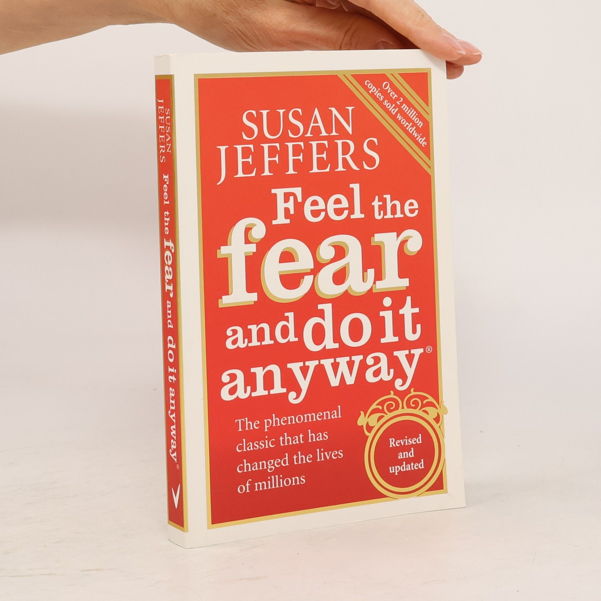 Susan J. Jeffers Feel the fear and do it anyway