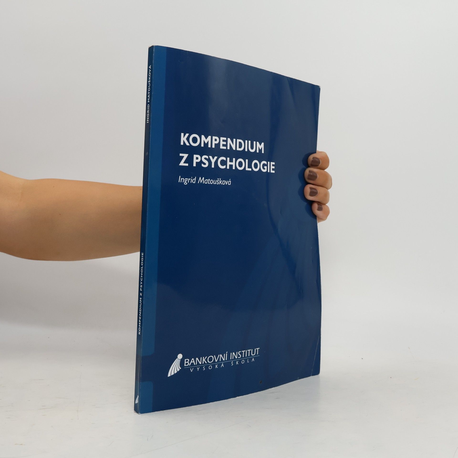 Ingrid Matoušková Kompendium z psychologie
