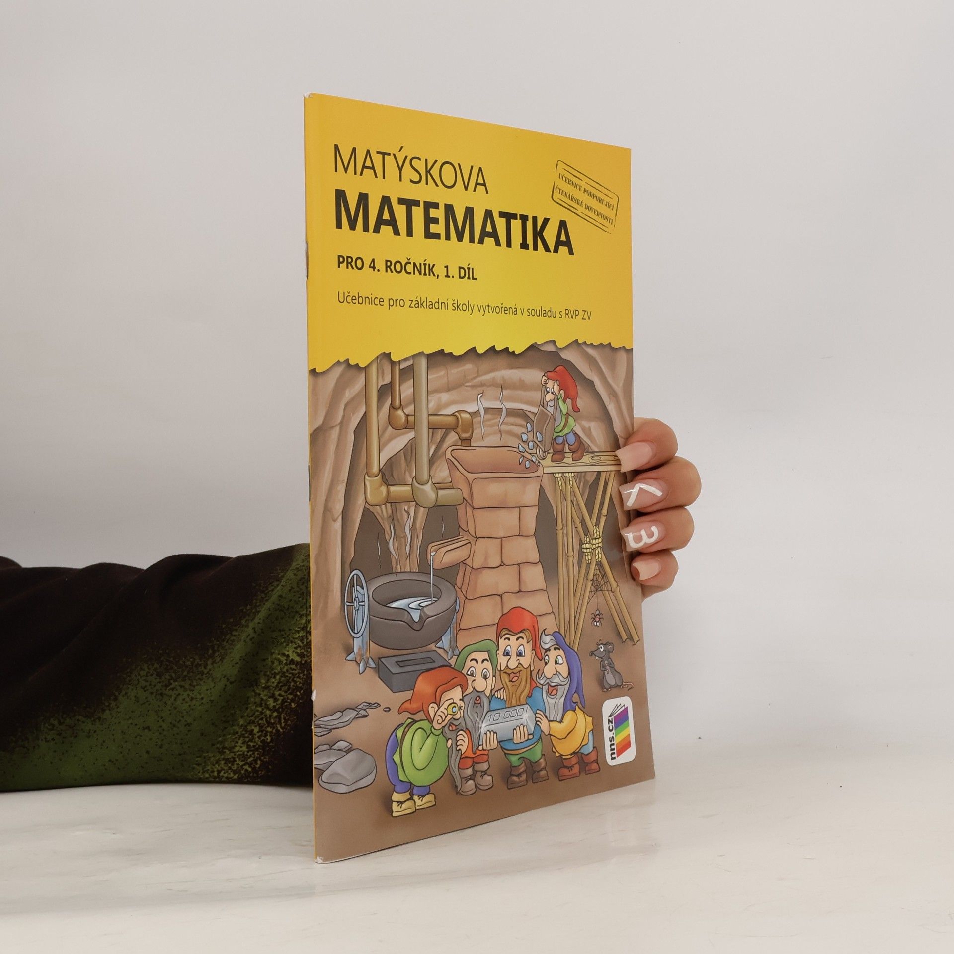 Andrea Schindlerová Matýskova matematika pro 4. ročník. 1. díl (učebnice)