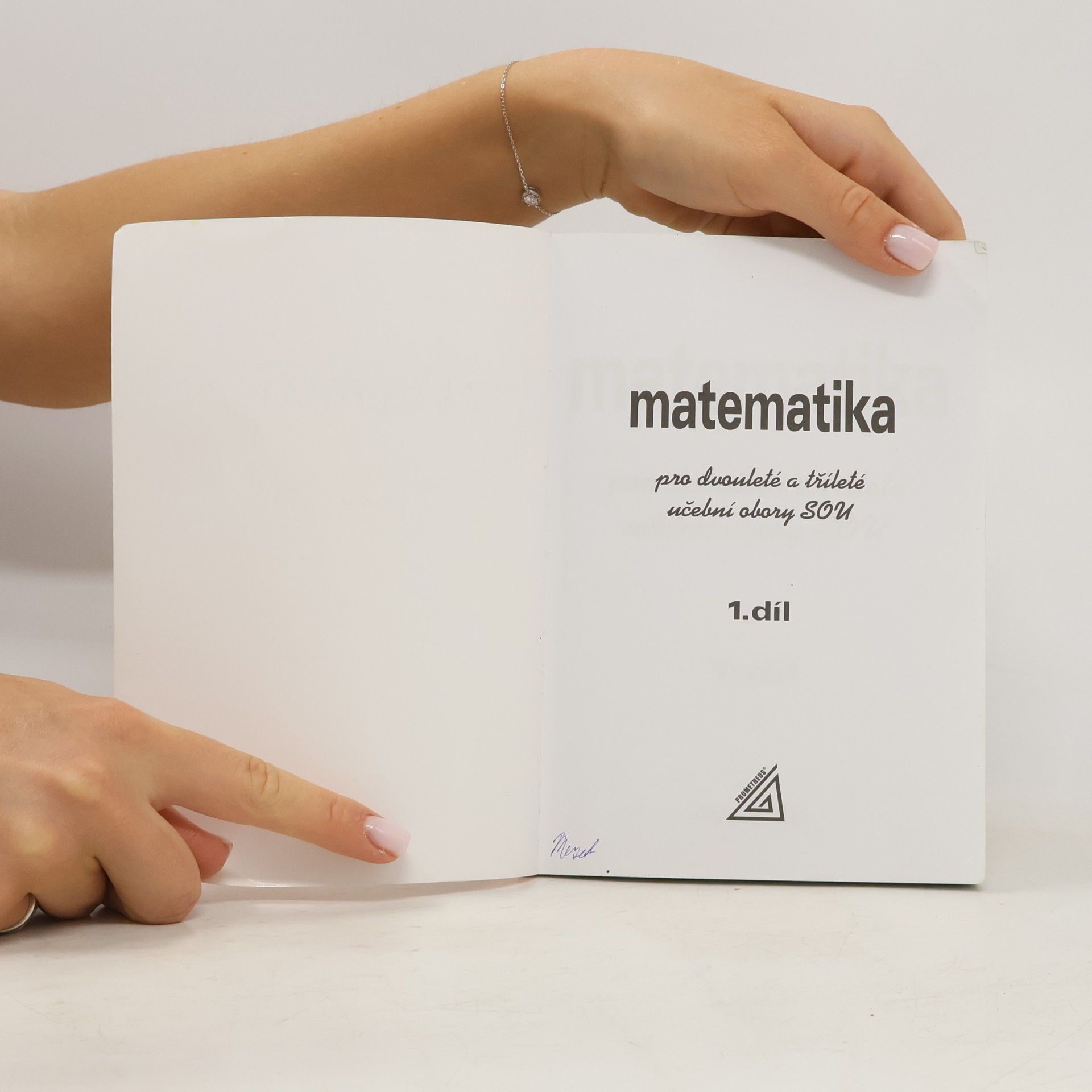 Emil Calda Matematika pro dvouleté a tříleté učební obory SOU. 1. díl