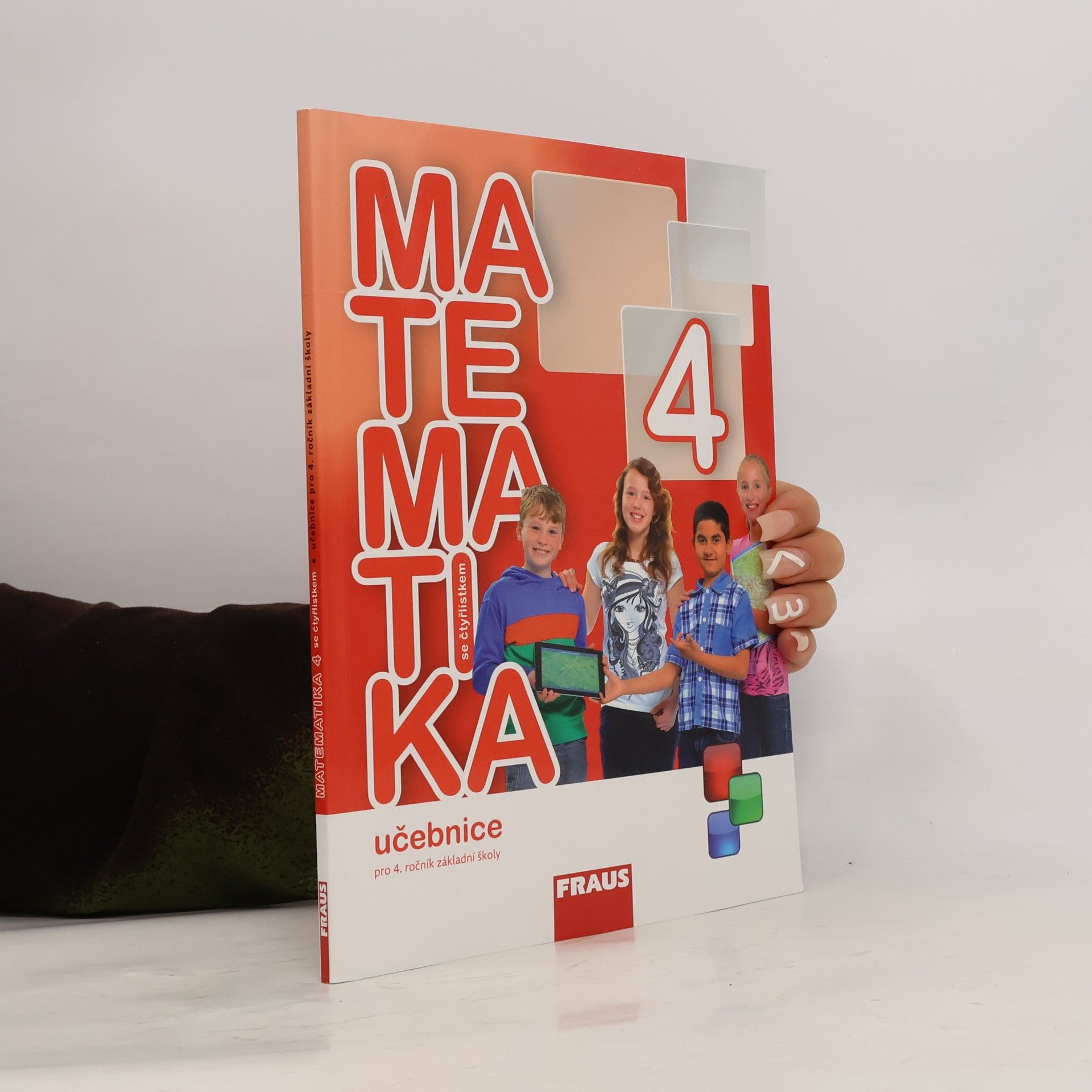 Alena Rakoušová Matematika se Čtyřlístkem 4 pro ZŠ