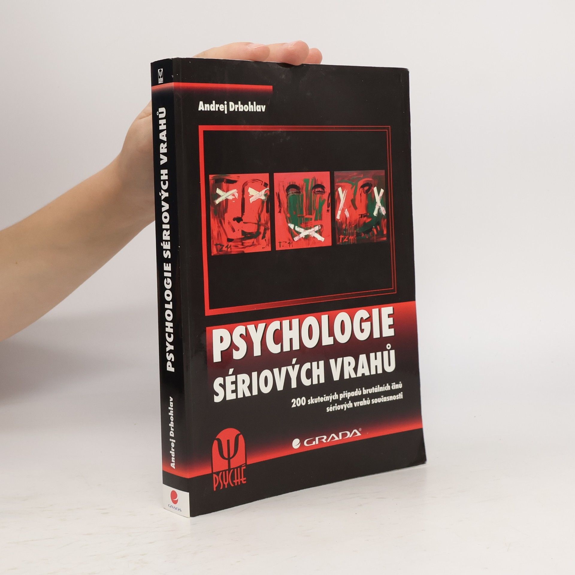 Andrej Drbohlav Psychologie sériových vrahů