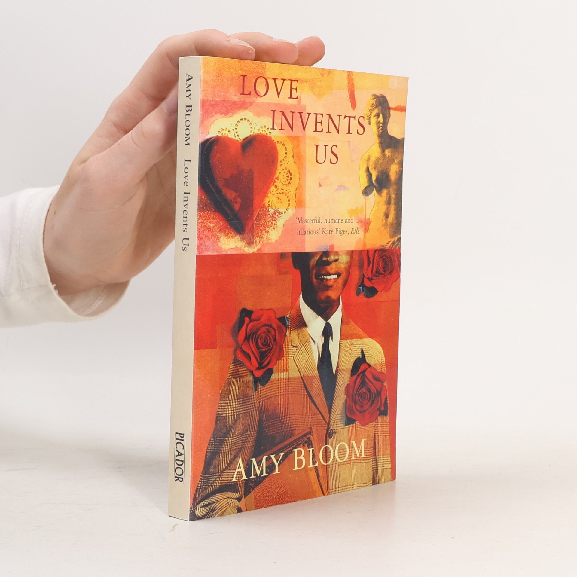 Amy Bloom Love Invents Us