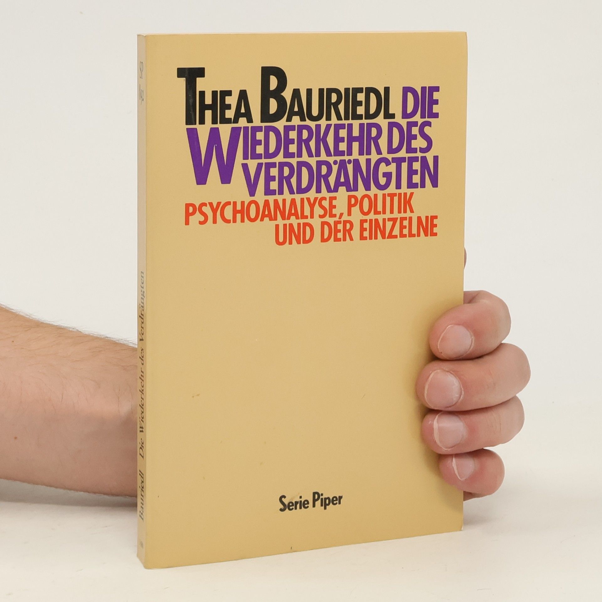 Thea Bauriedl Die Wiederkehr des Verdrängten