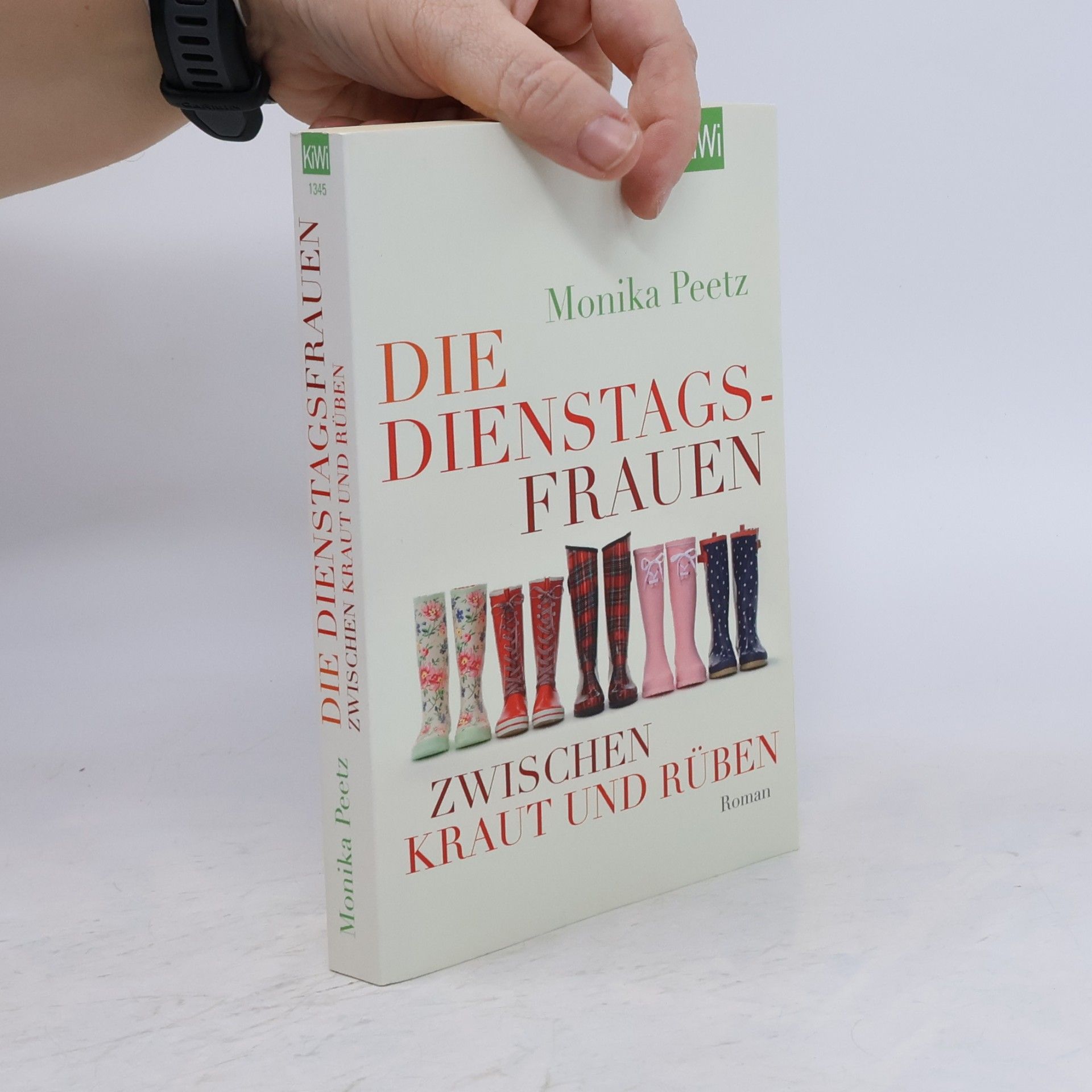 Monika Peetz Die Dienstagsfrauen zwischen Kraut und Rüben