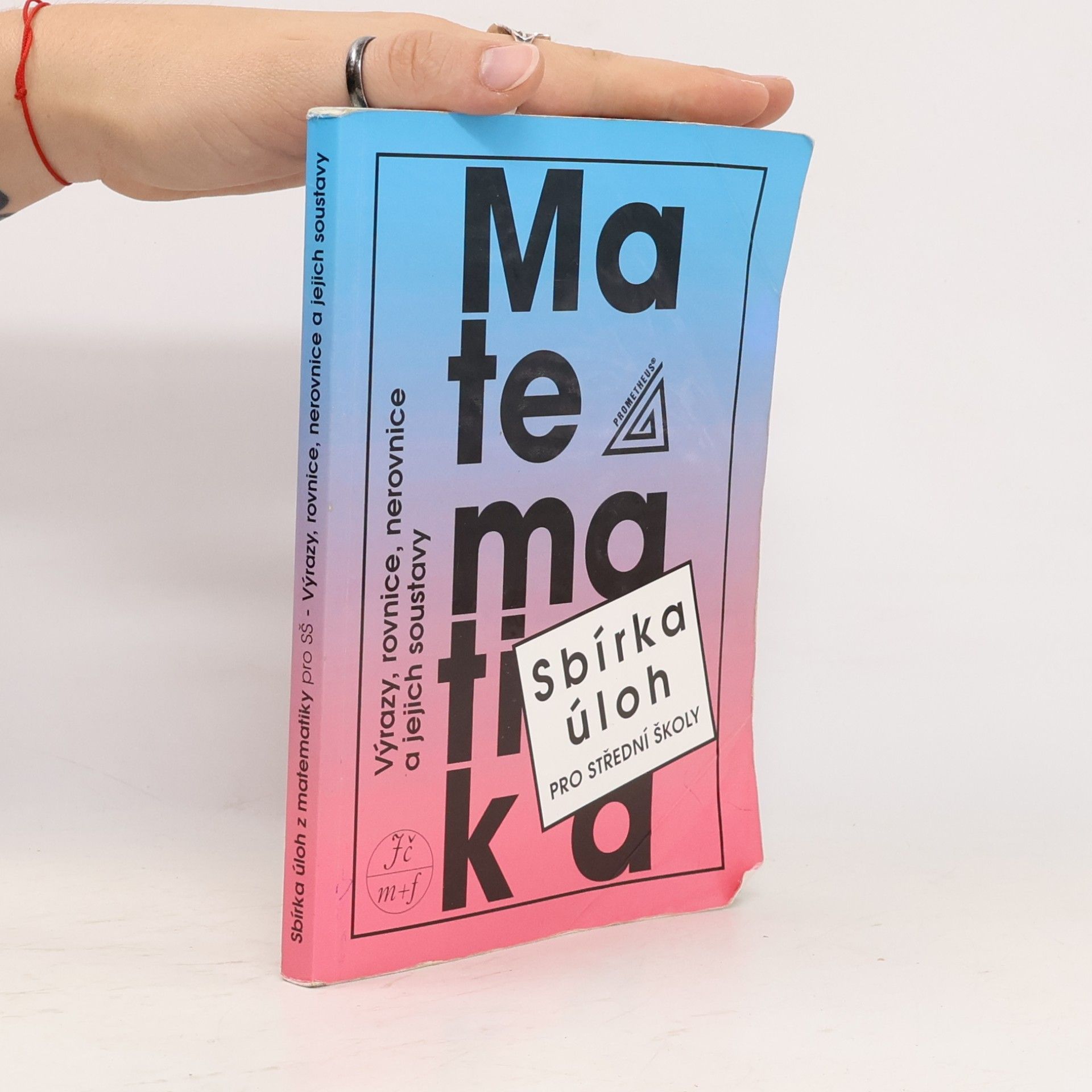 František Janeček Sbírka úloh z matematiky pro střední školy