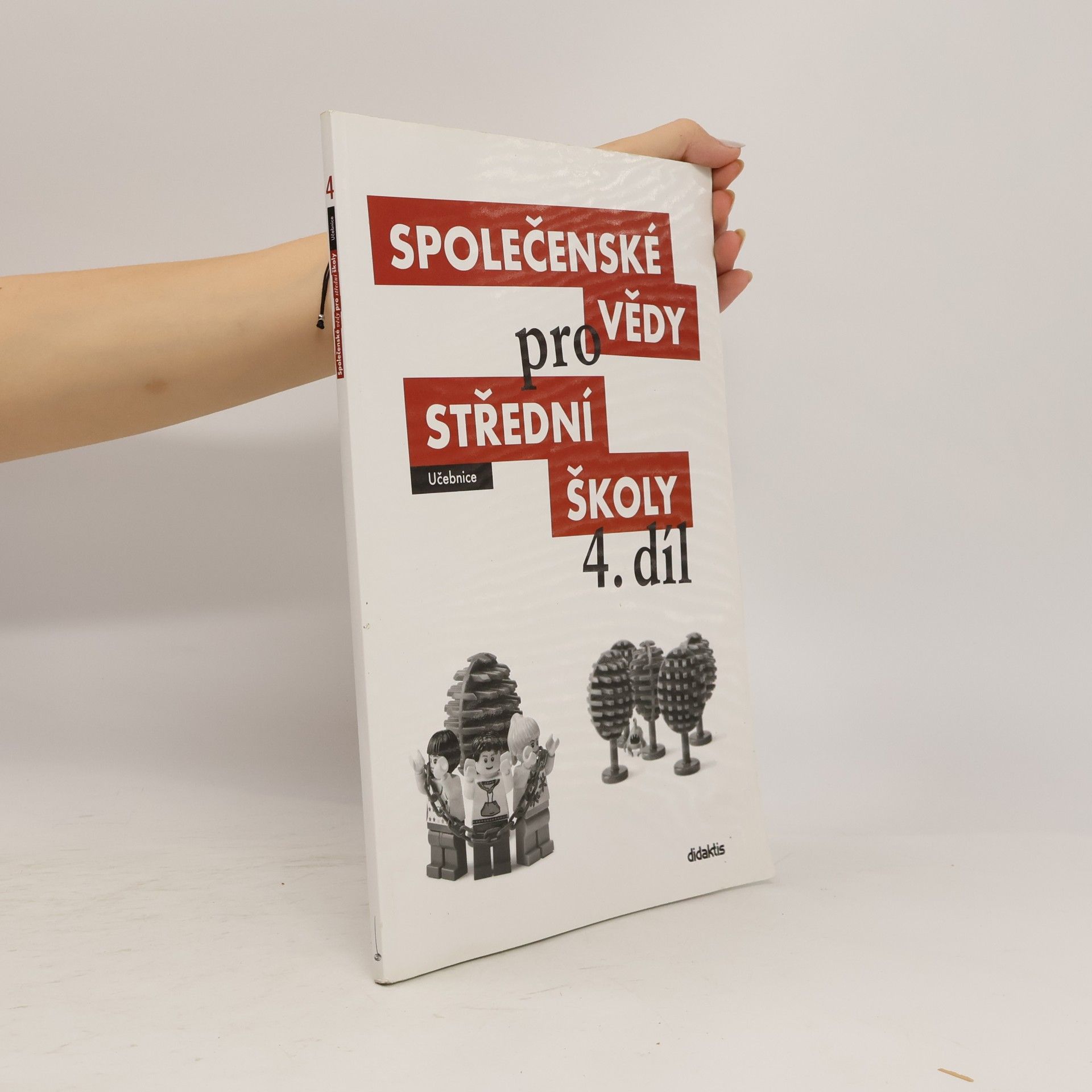 Martin Drnek Společenské vědy pro střední školy. 4. díl