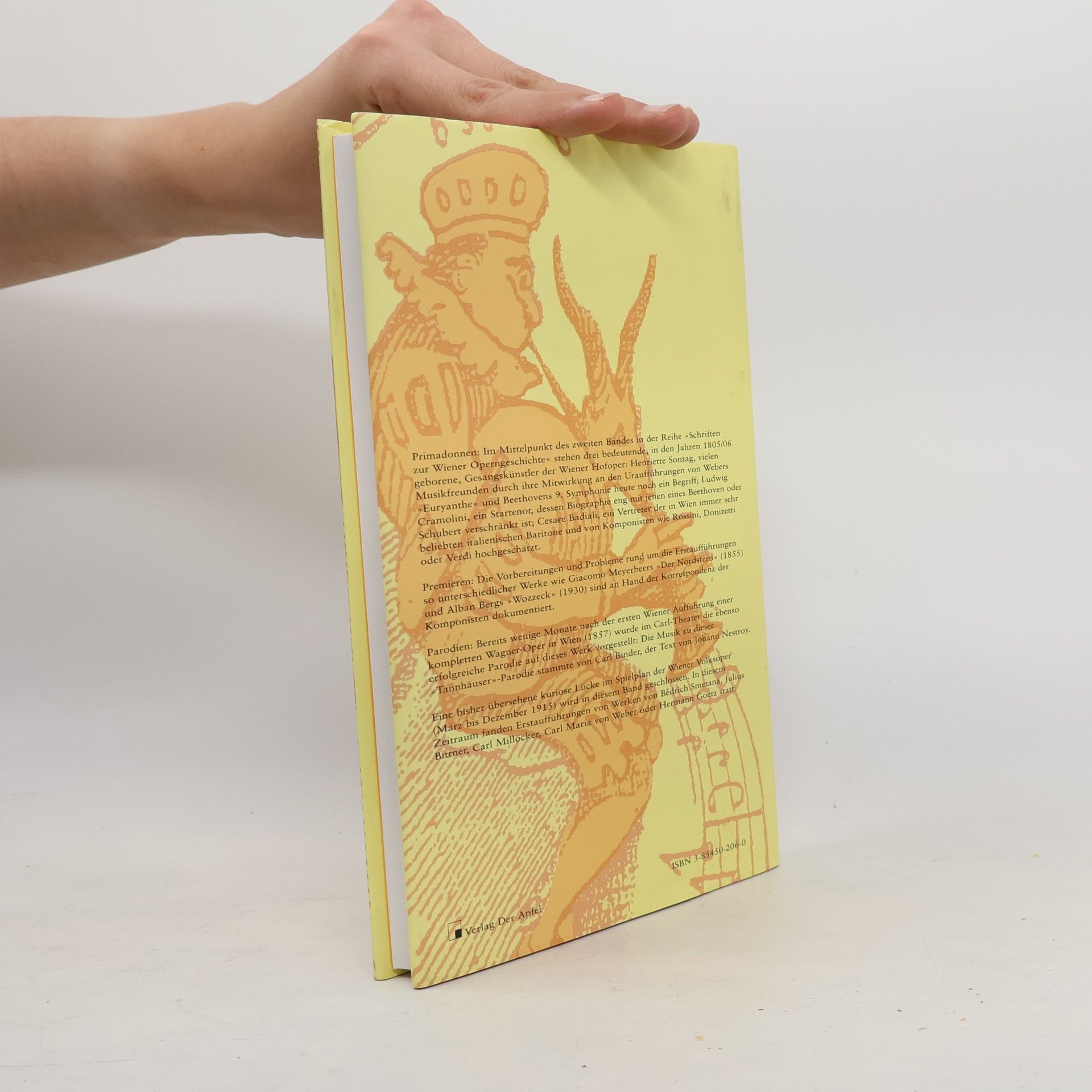 Michael Jahn Schriften zur Wiener Operngeschichte - 2: Primadonnen, Premieren, Parodien