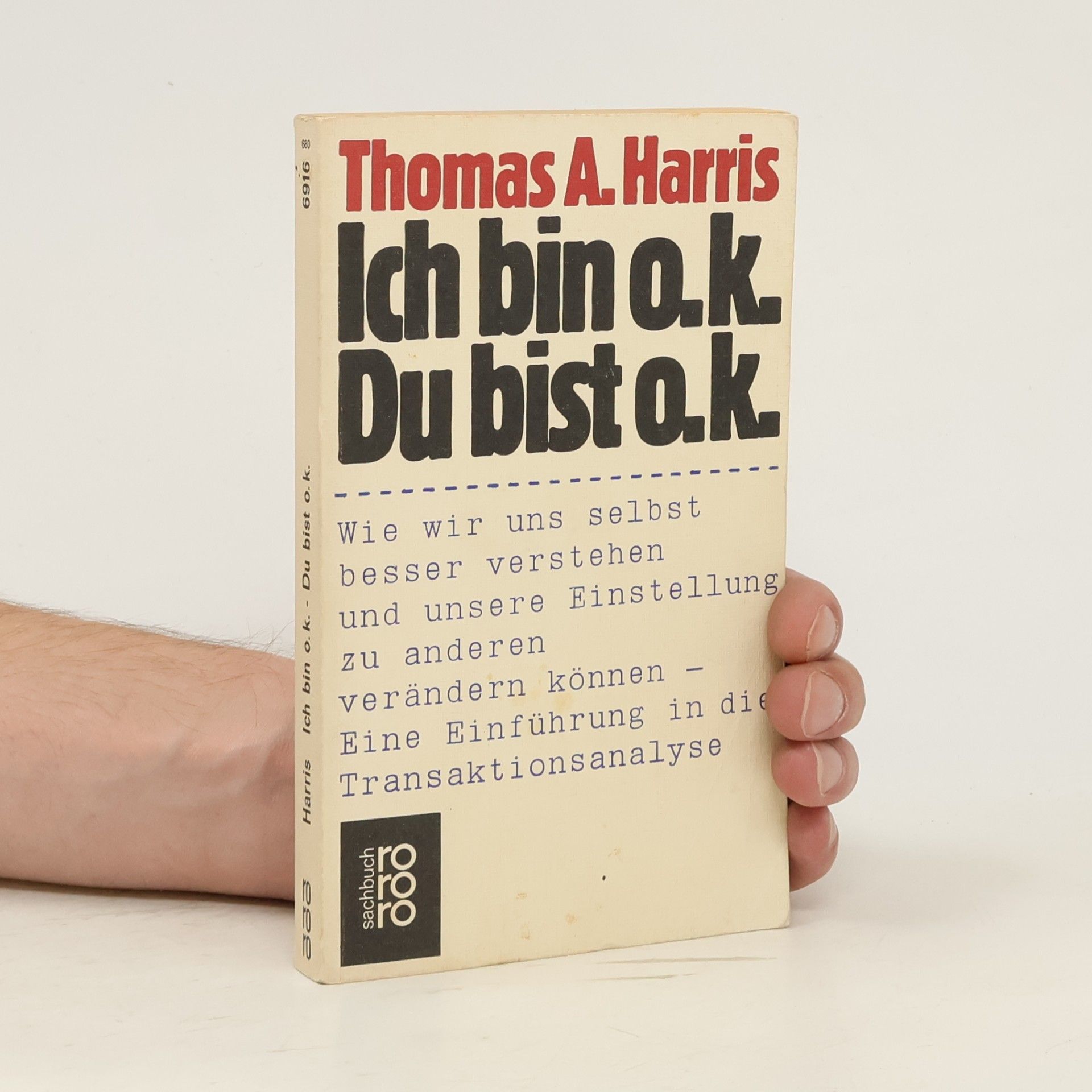 A Thomas Harris Ich bin o.k. Du bist o.k.