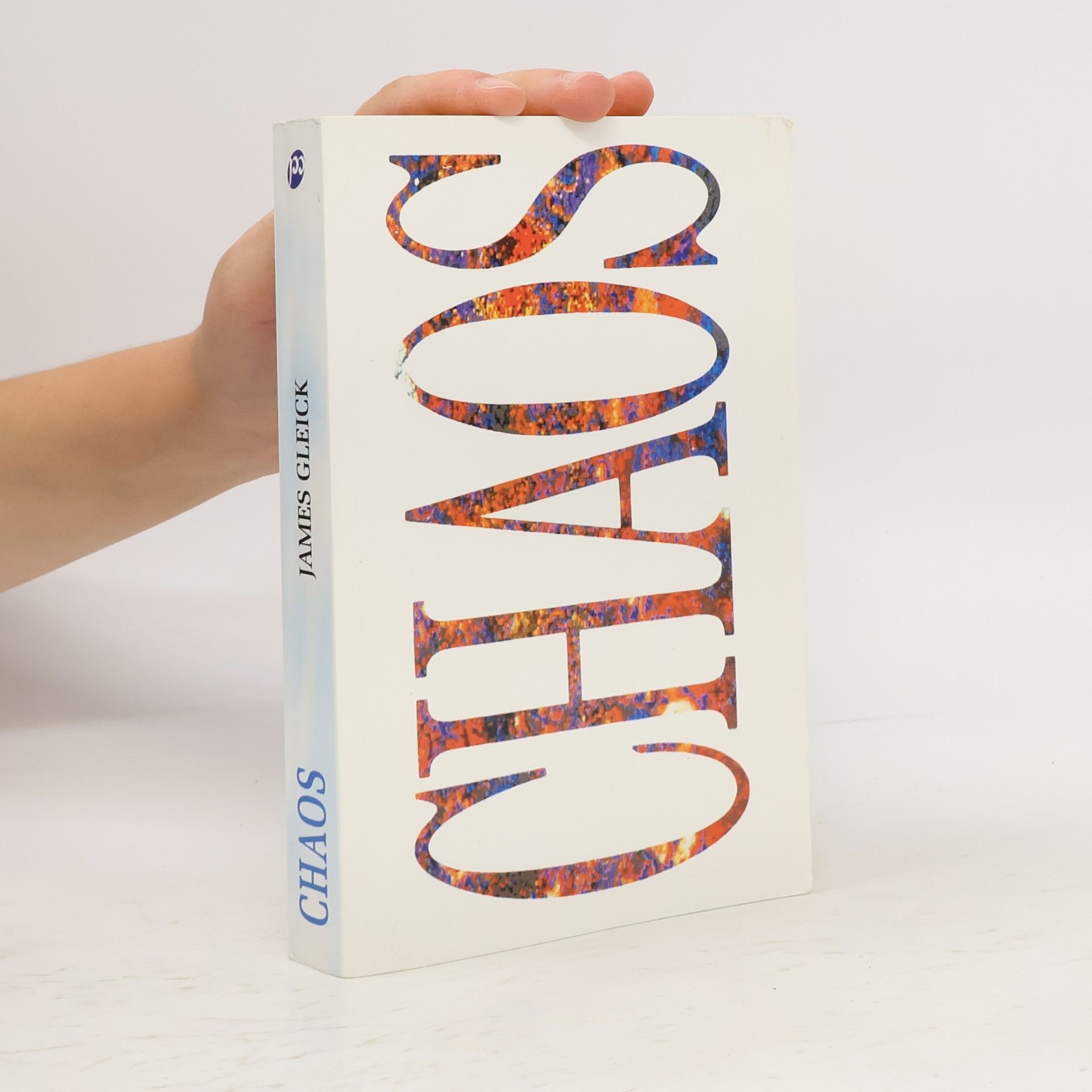 James Gleick Chaos. Vznik nové vědy