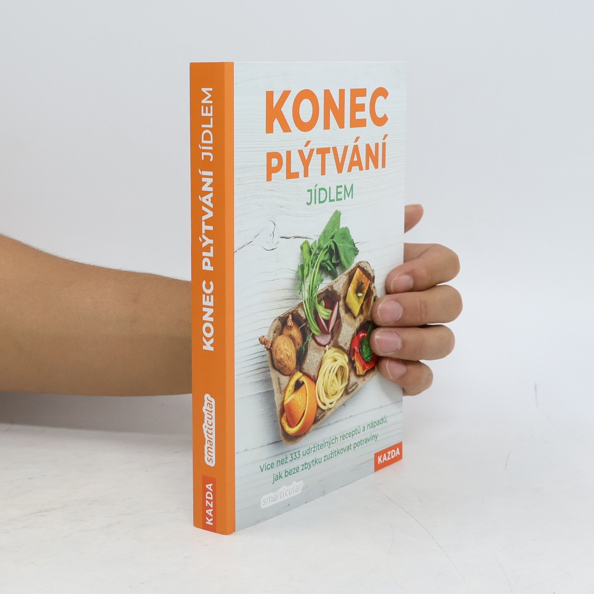 Štěpánka Podlešáková Konec plýtvání jídlem