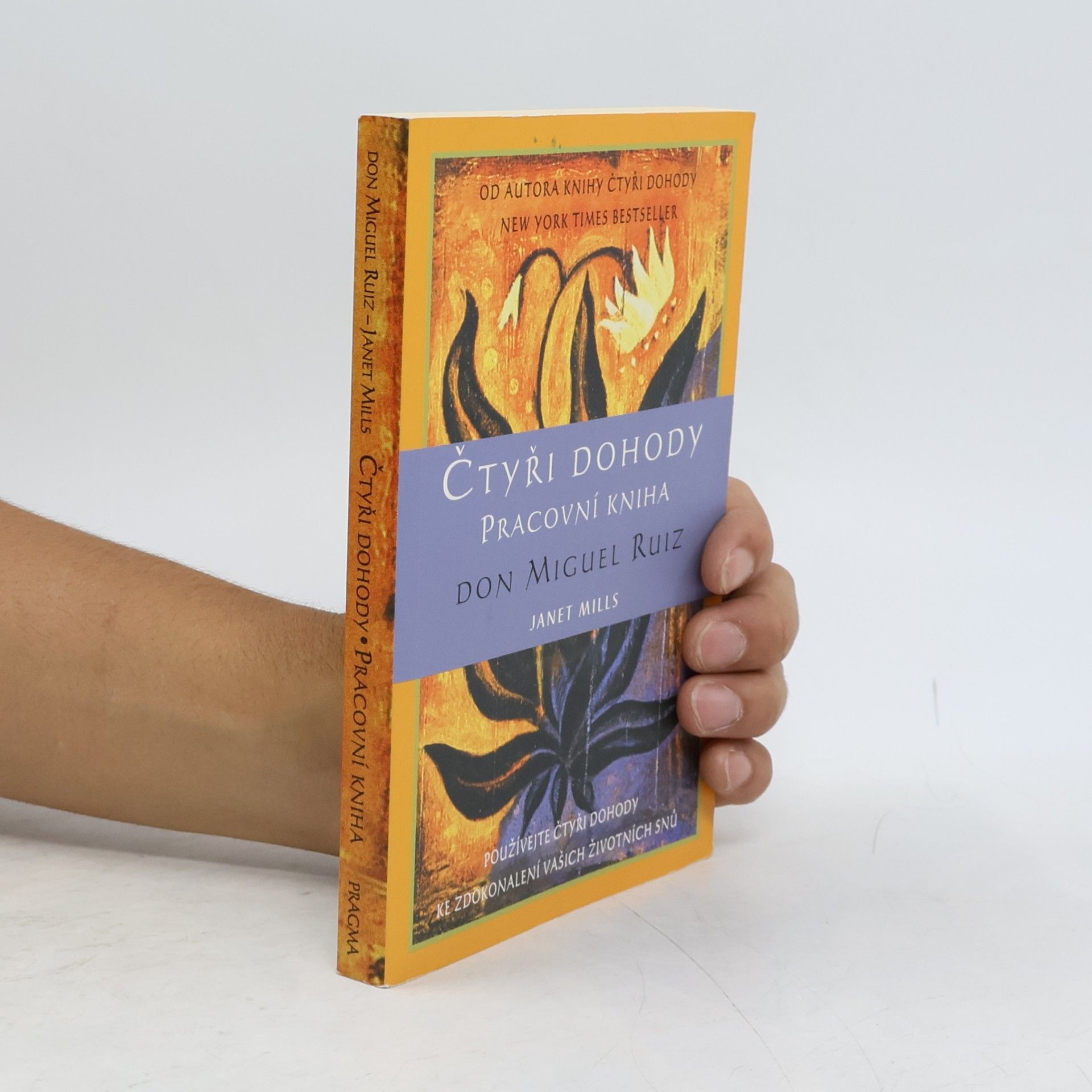 Don Miguel Ruiz Čtyři dohody. Pracovní kniha