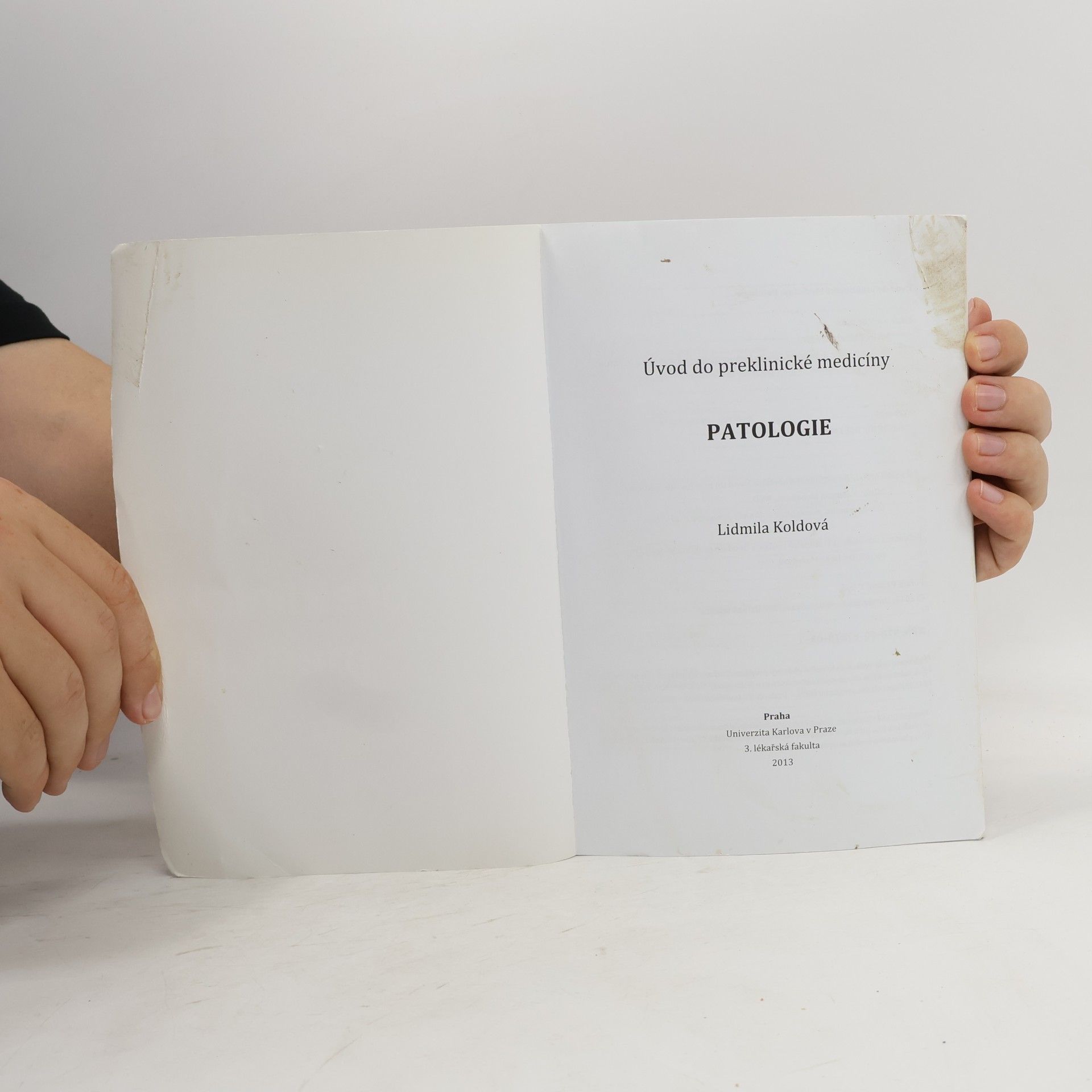 Various authors Úvod do preklinické medicíny. Patologie