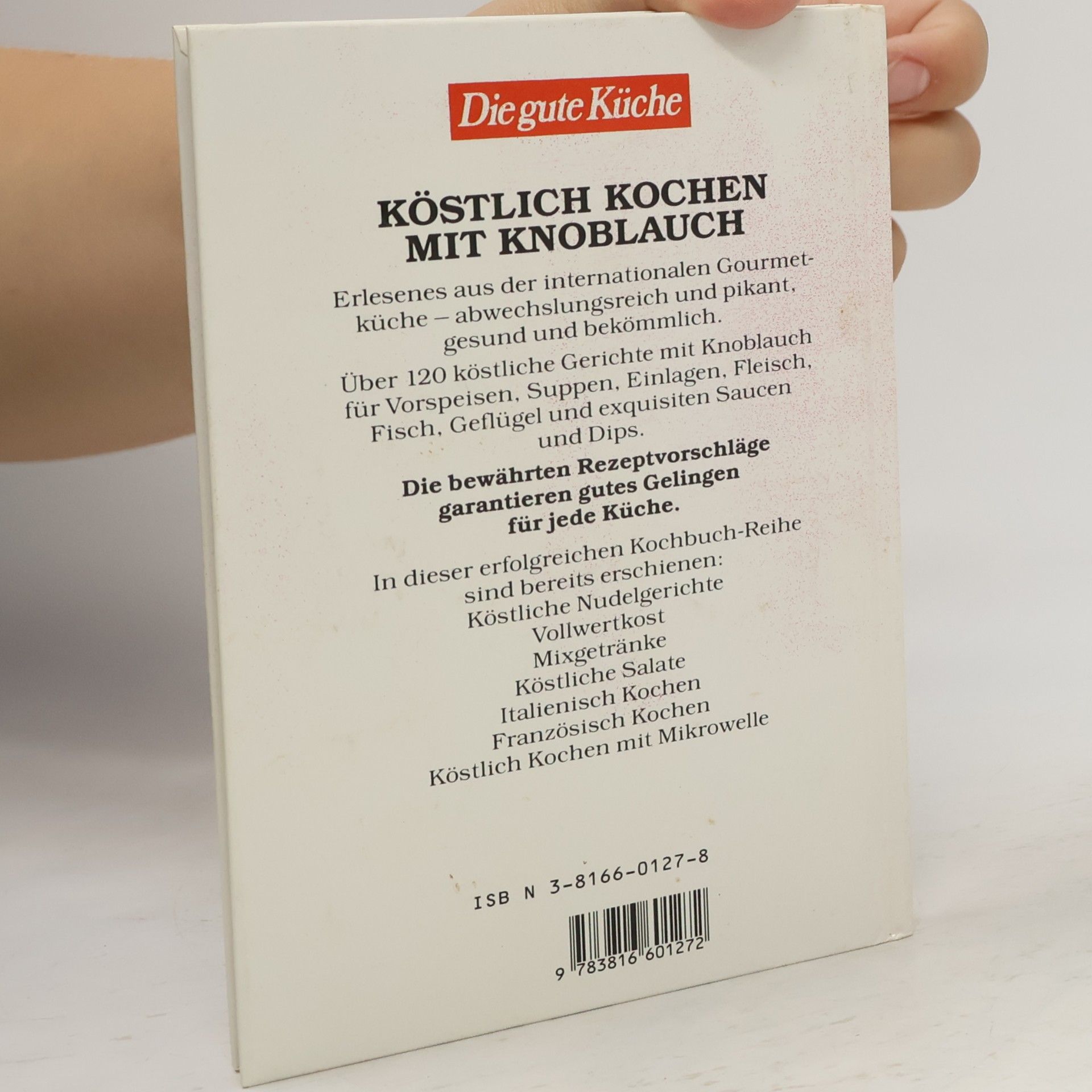 Autores varios Köstlich kochen mit Knoblauch