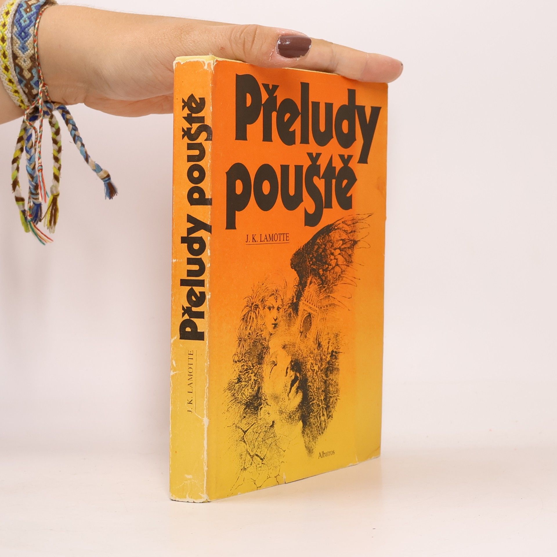 J. K. Lamotte Přeludy pouště