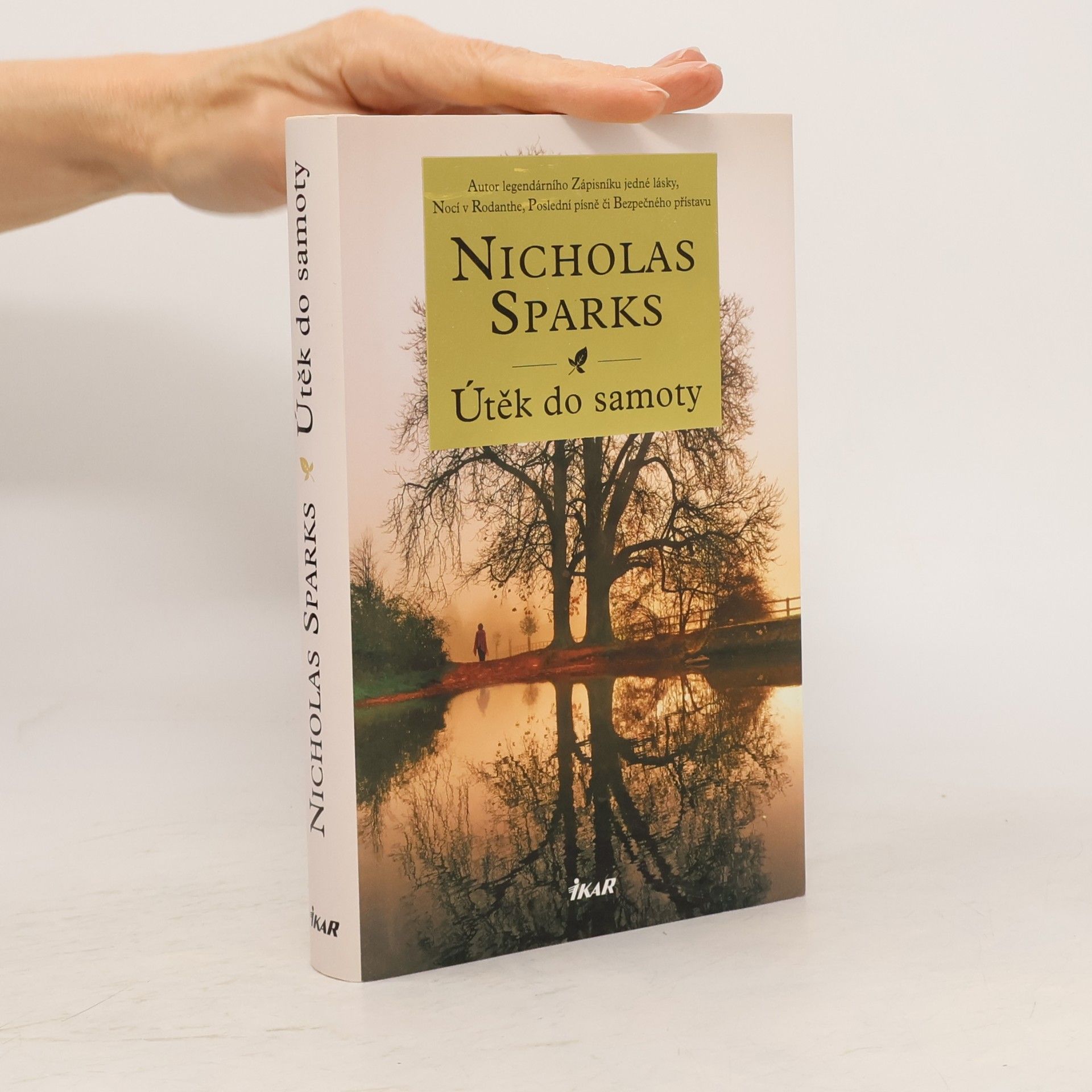 Nicholas Sparks Útěk do samoty