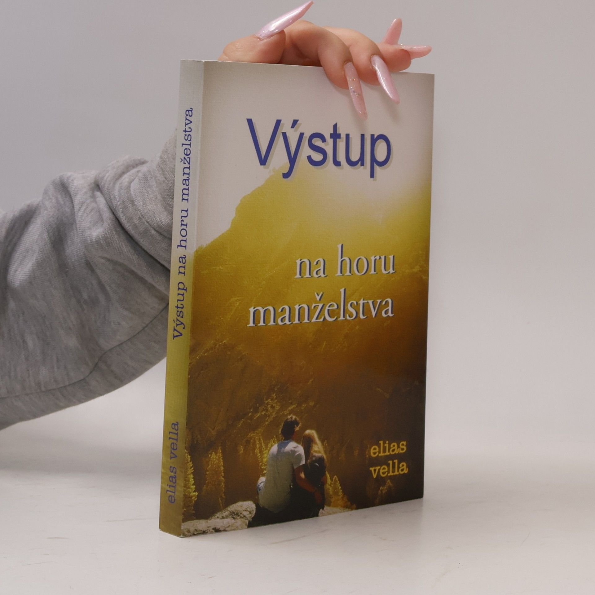 Elias Vella Výstup na horu manželstva
