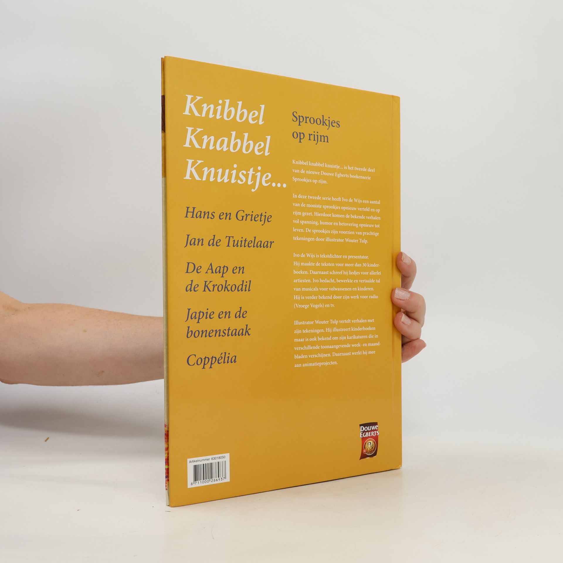 Ivo de Wijs Knibbel Knabbel Knuistje...