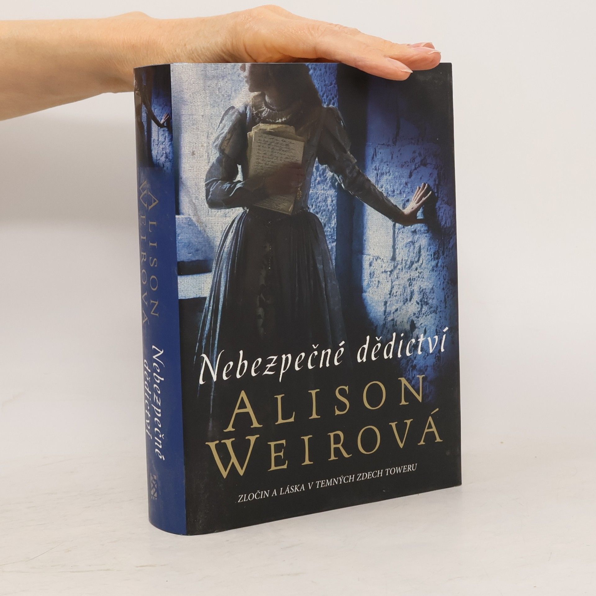 Alisom Weir Nebezpečné dědictví