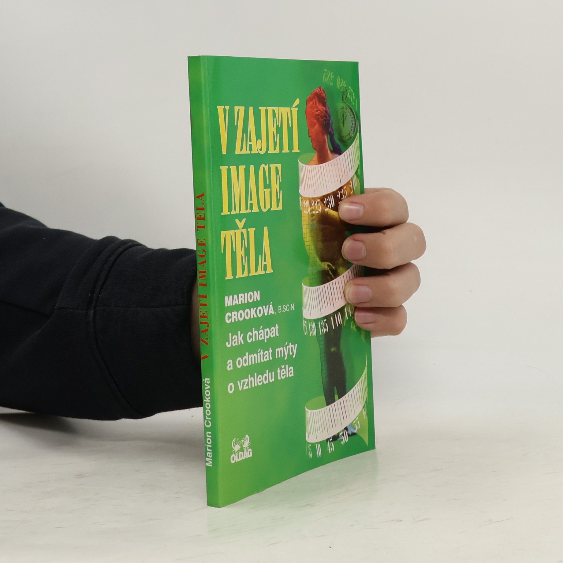 V zajetí image těla. Jak chápat a odmítat mýty o vzhledu těla