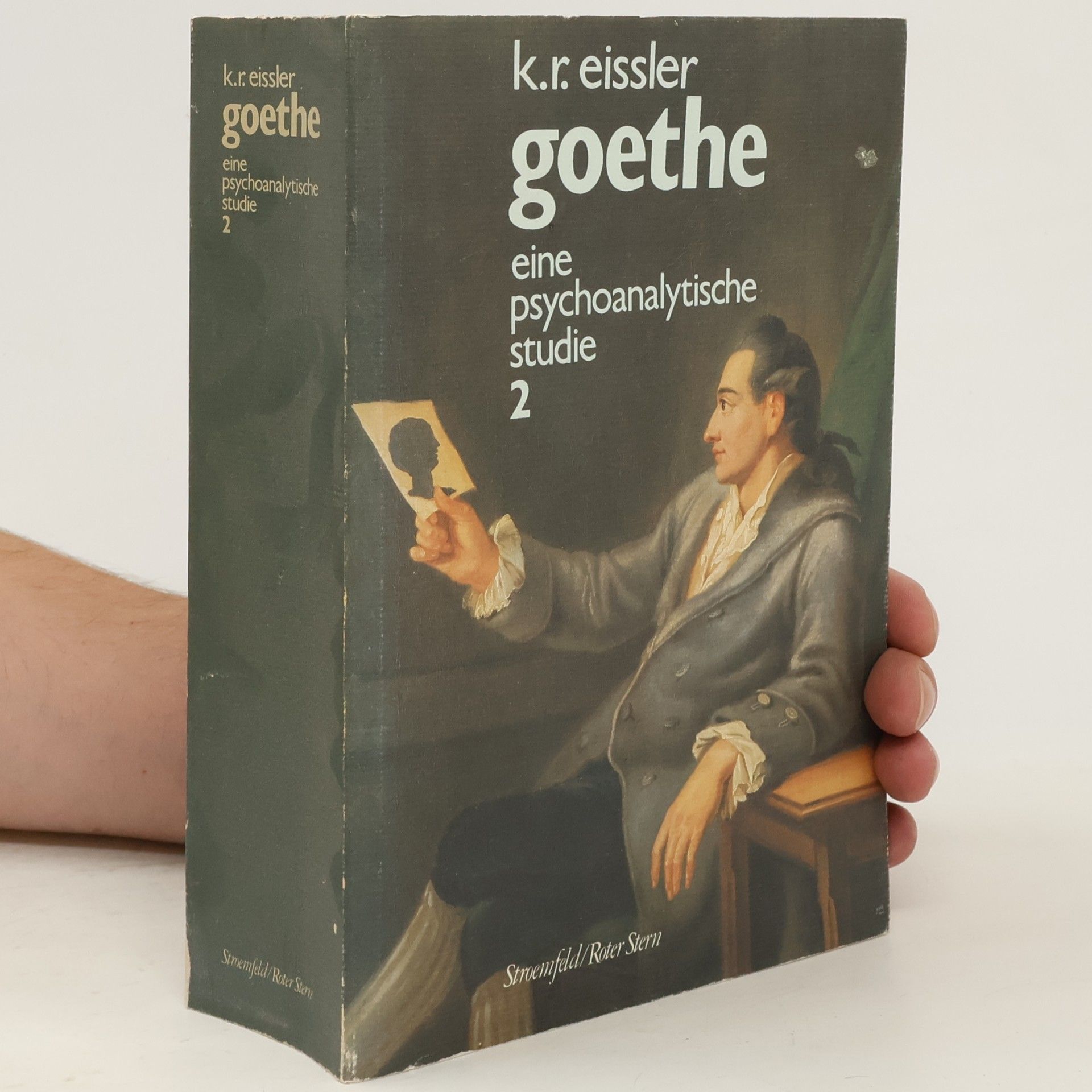 Goethe - eine psychoanalytische Studie , Band 2
