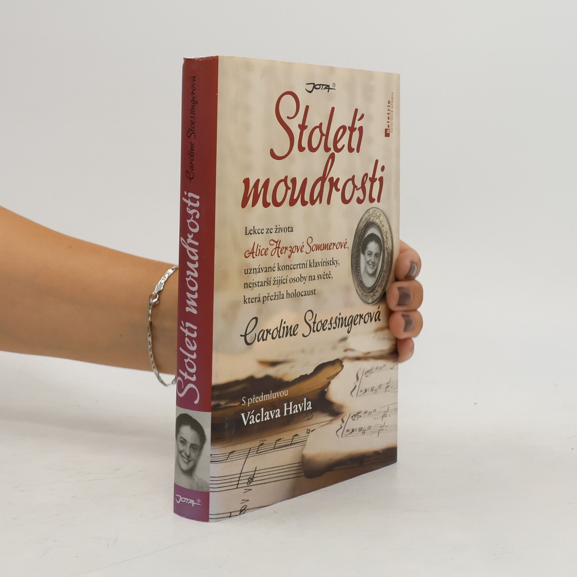 Caroline Stoessinger Století moudrosti