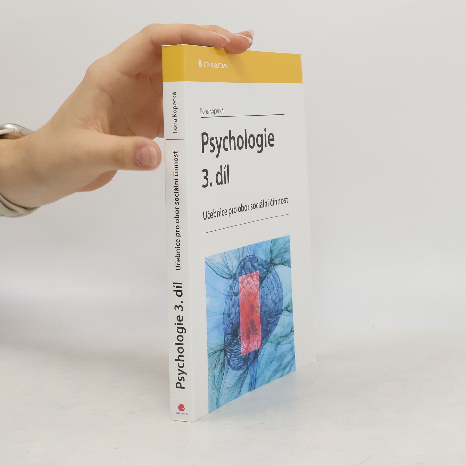 Ilona Kopecká Psychologie 3. díl