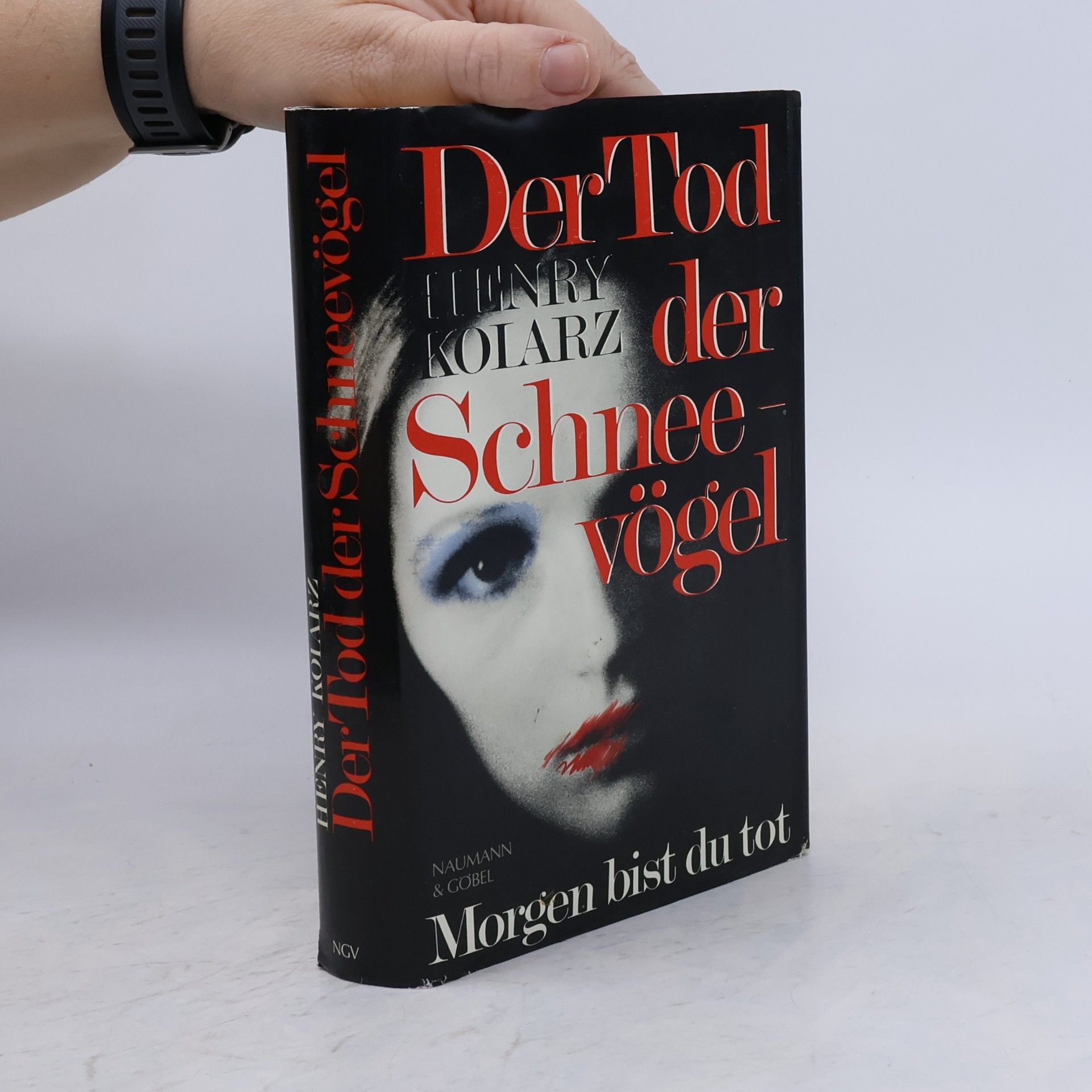 Henry Kolarz Der Tod der Schneevögel