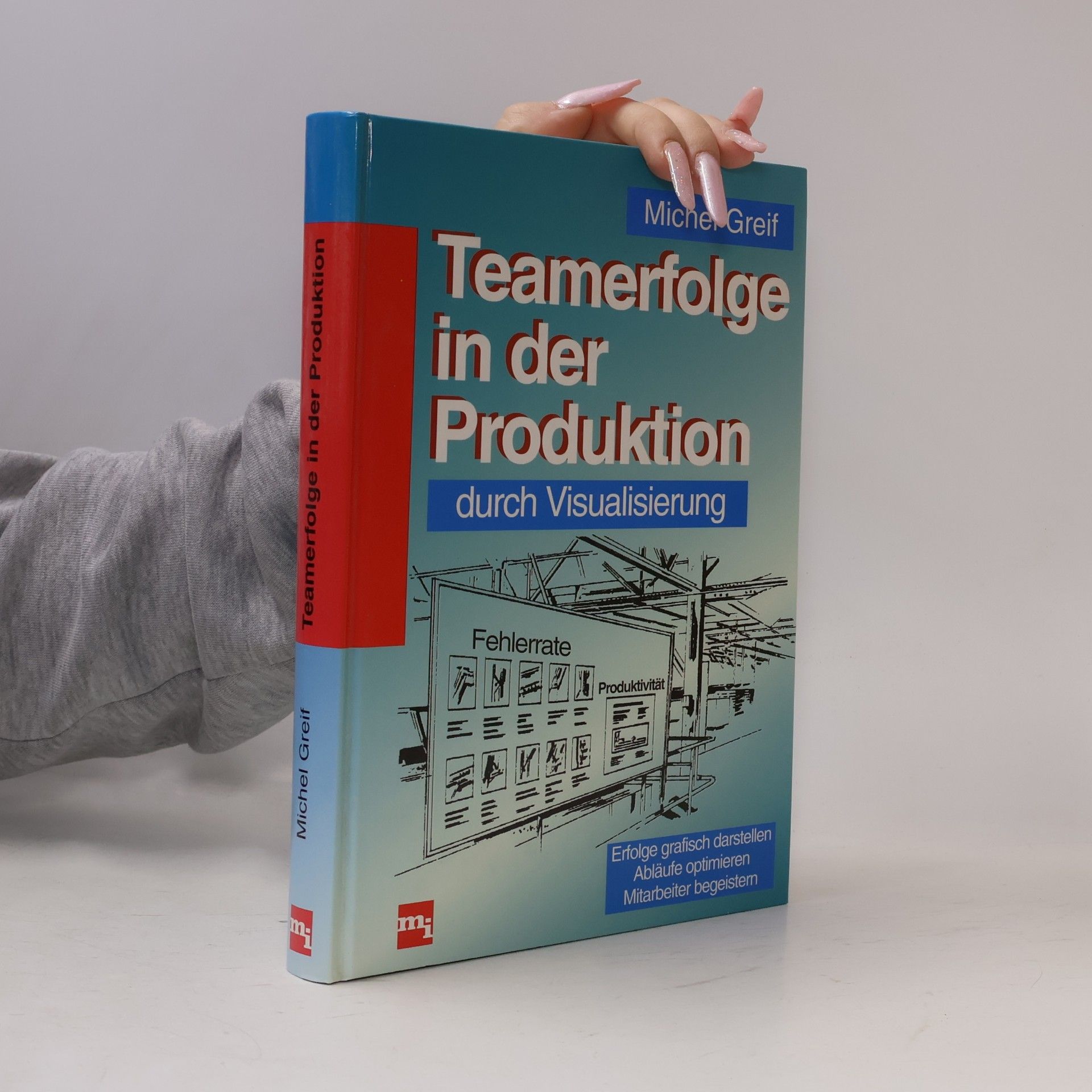 Michel Greif Teamerfolge in der Produktion durch Visualisierung