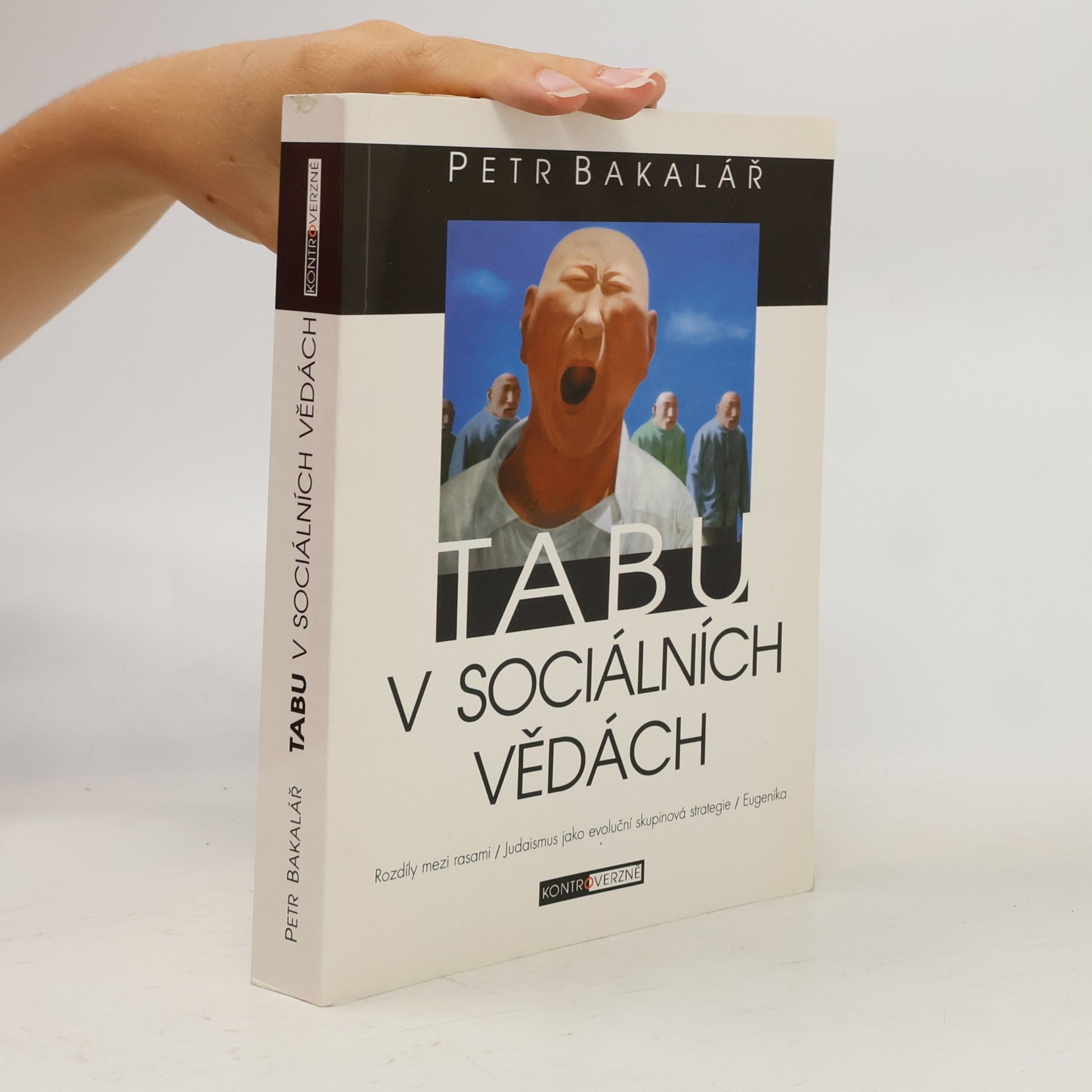 Petr Bakalář Tabu v sociálních vědách