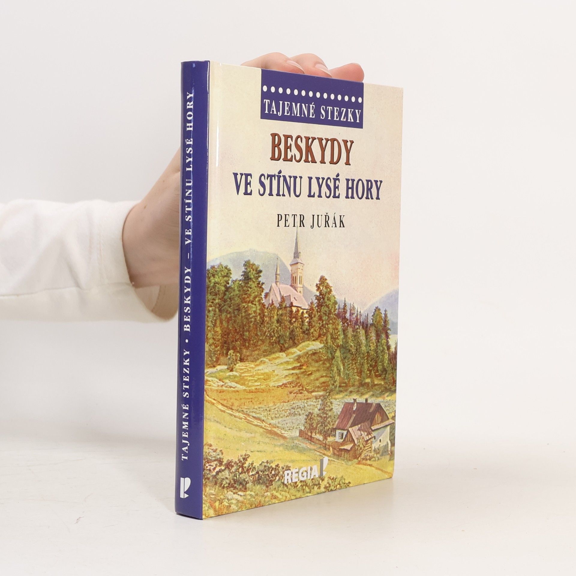 Petr Juřák Beskydy. Ve stínu Lysé hory