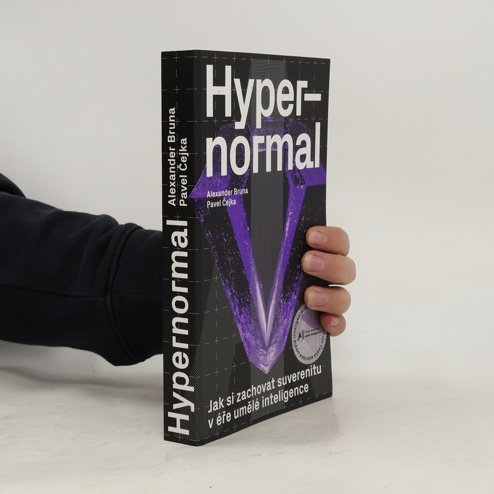 Alexander Bruna Hypernormal - Jak si zachovat suverenitu v éře umělé inteligence