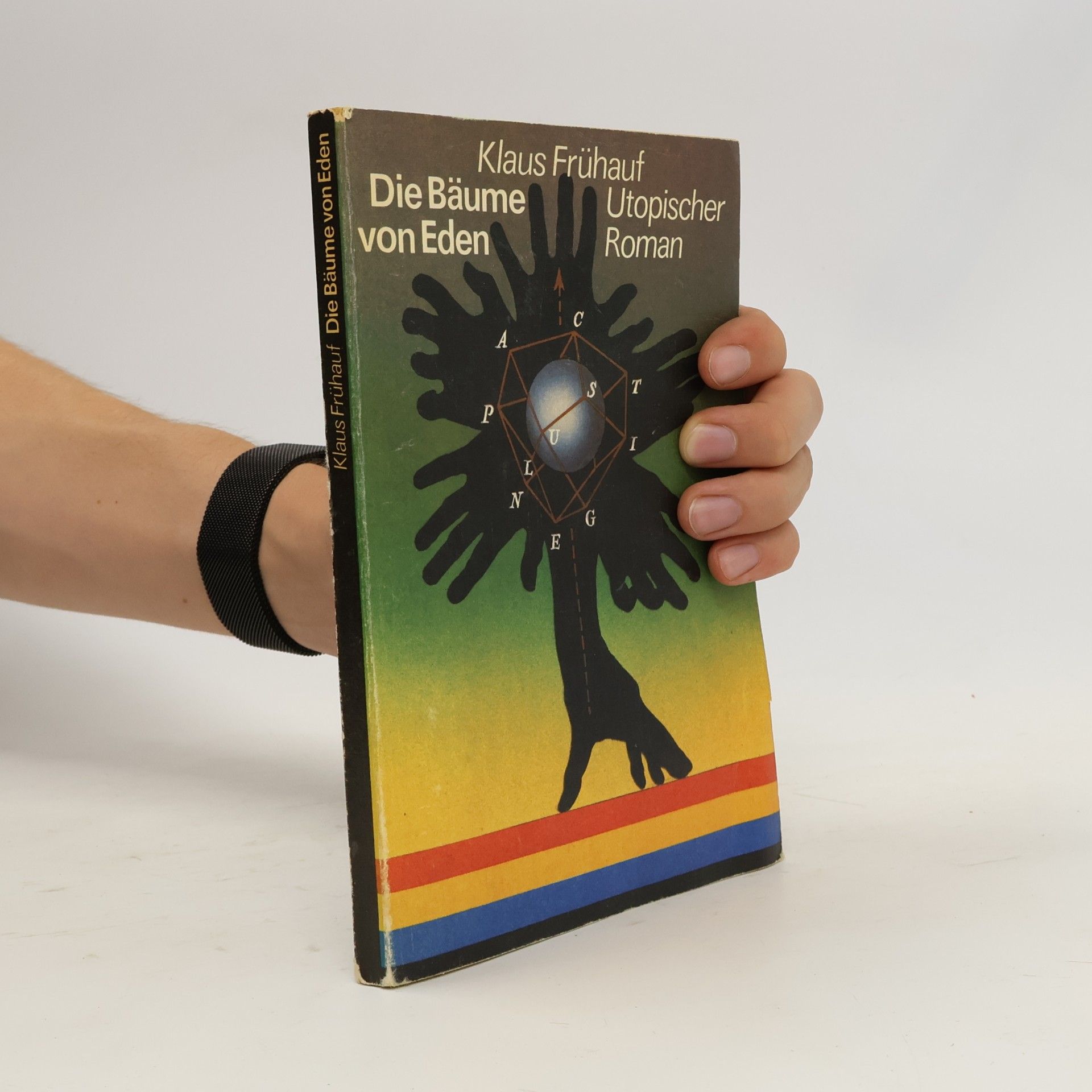 Klaus Frühauf Die Bäume von Eden