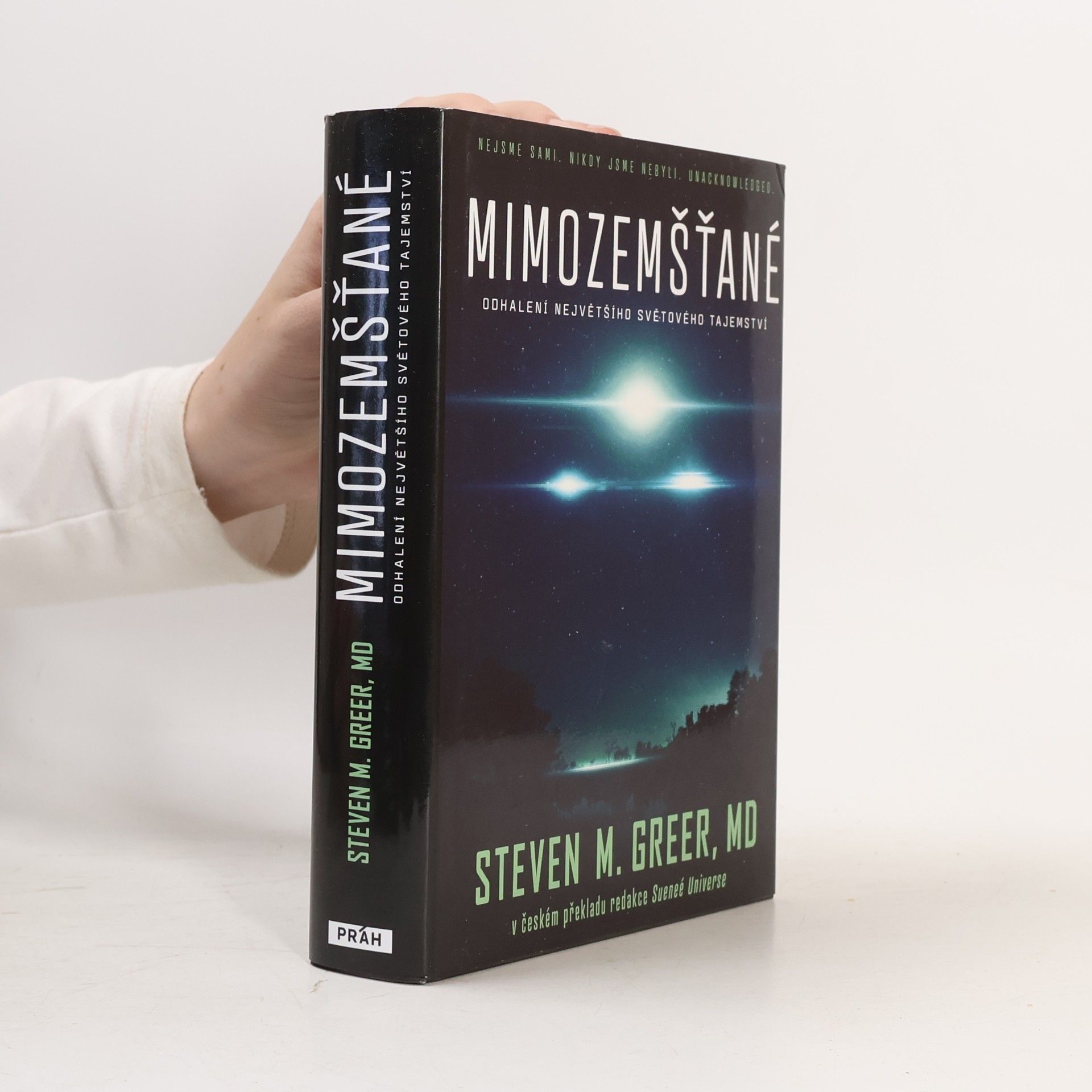 Steven M. Greer Mimozemšťané : odhalení nejvetšího svetového tajemství