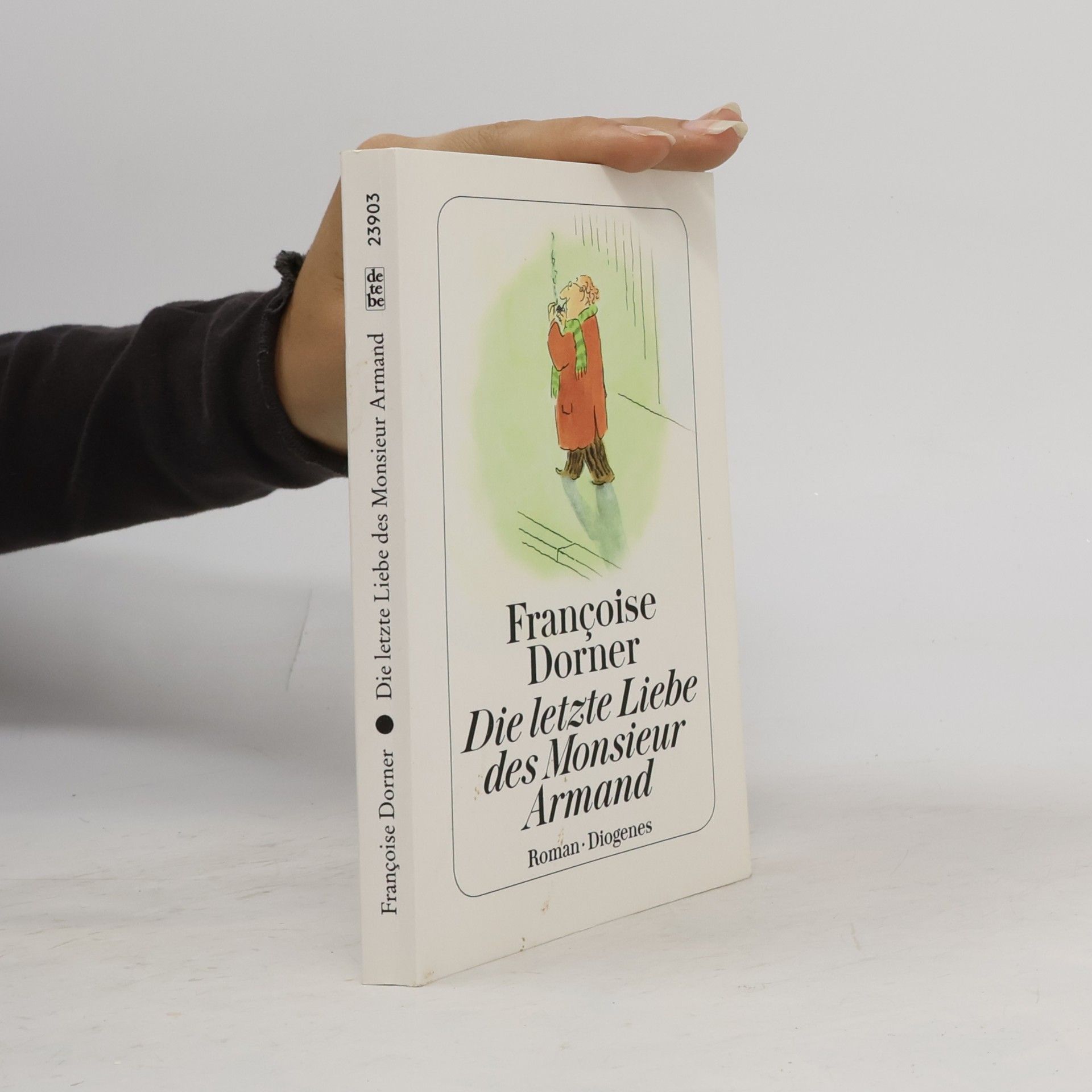 Françoise Dorner Die letzte Liebe des Monsieur Armand