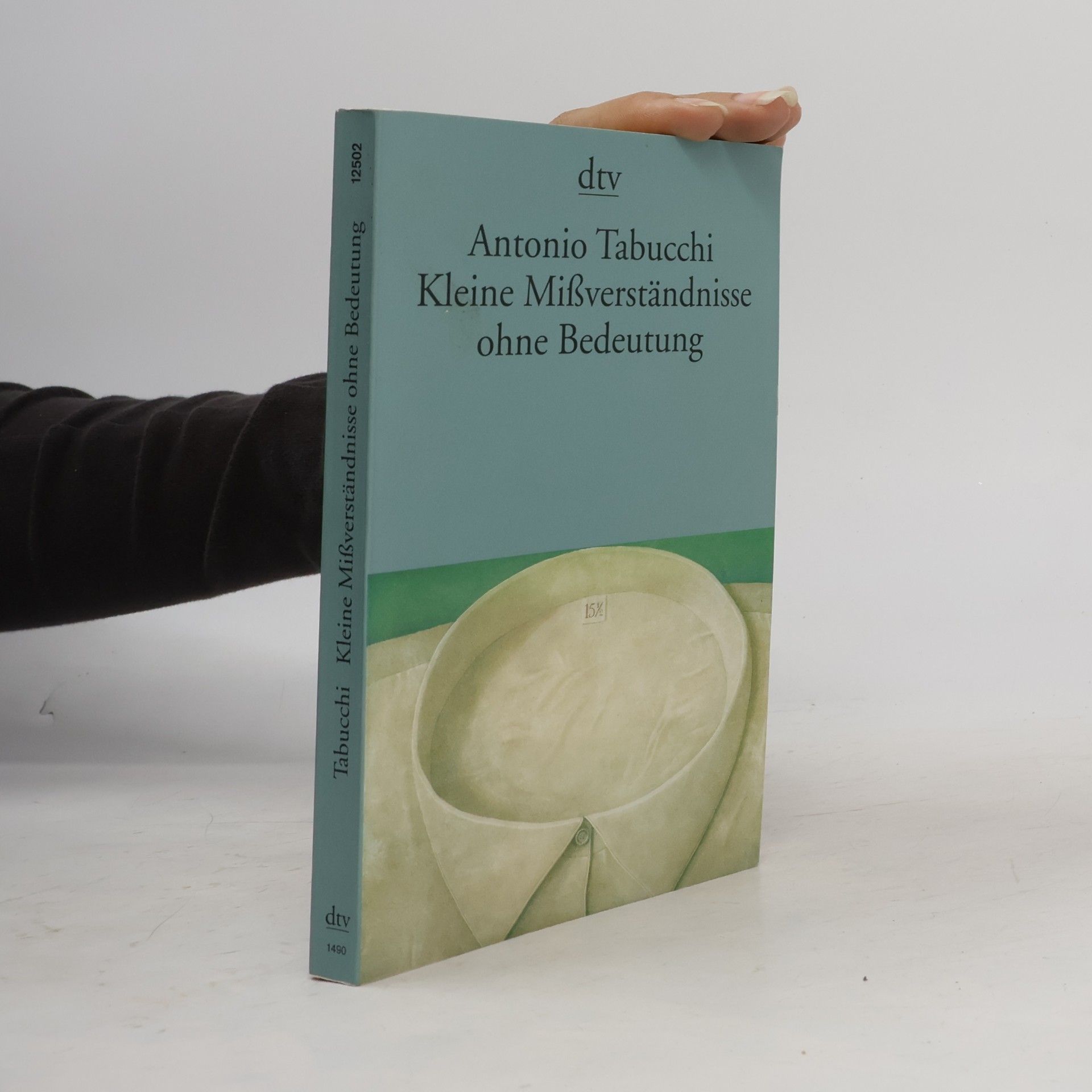 Antonio Tabucchi Kleine Missverständnisse ohne Bedeutung