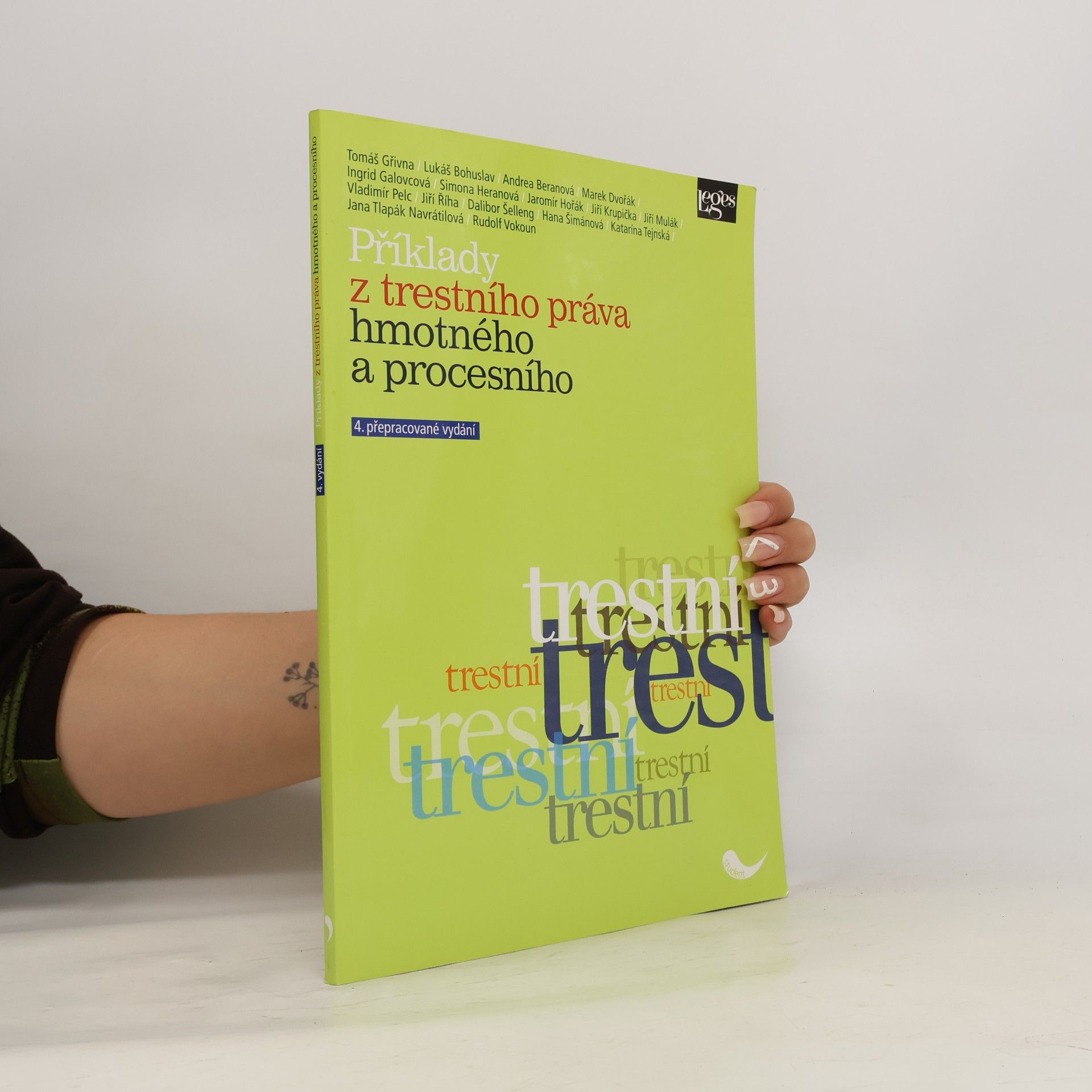 Collectif d'auteurs Příklady z trestního práva hmotného a procesního