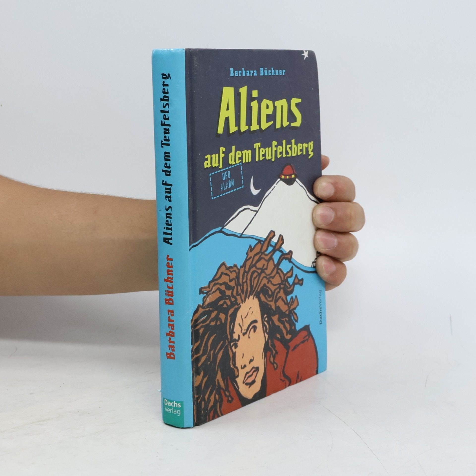 Barbara Büchner Aliens auf dem Teufelsberg
