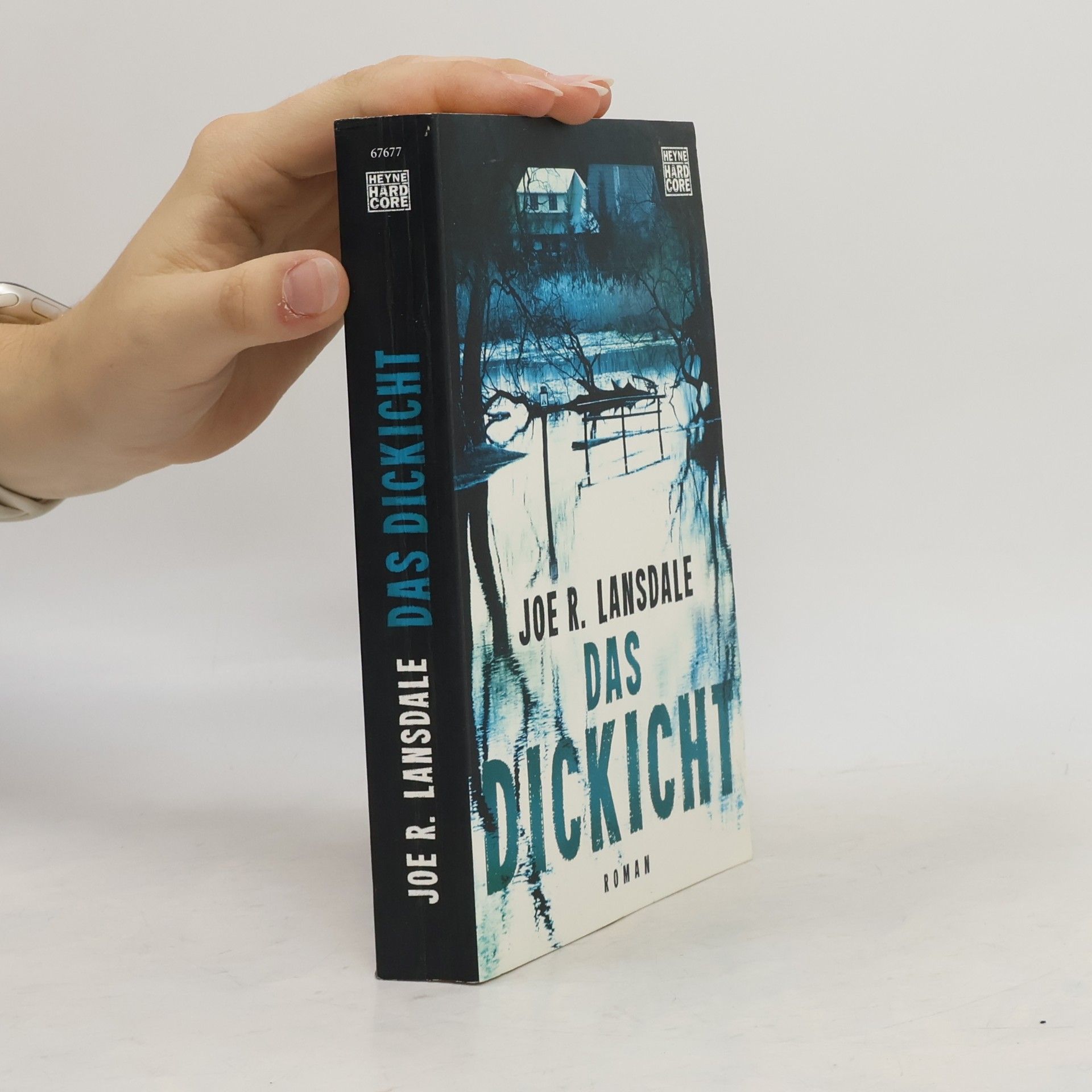 Joe R. Lansdale Das Dickicht