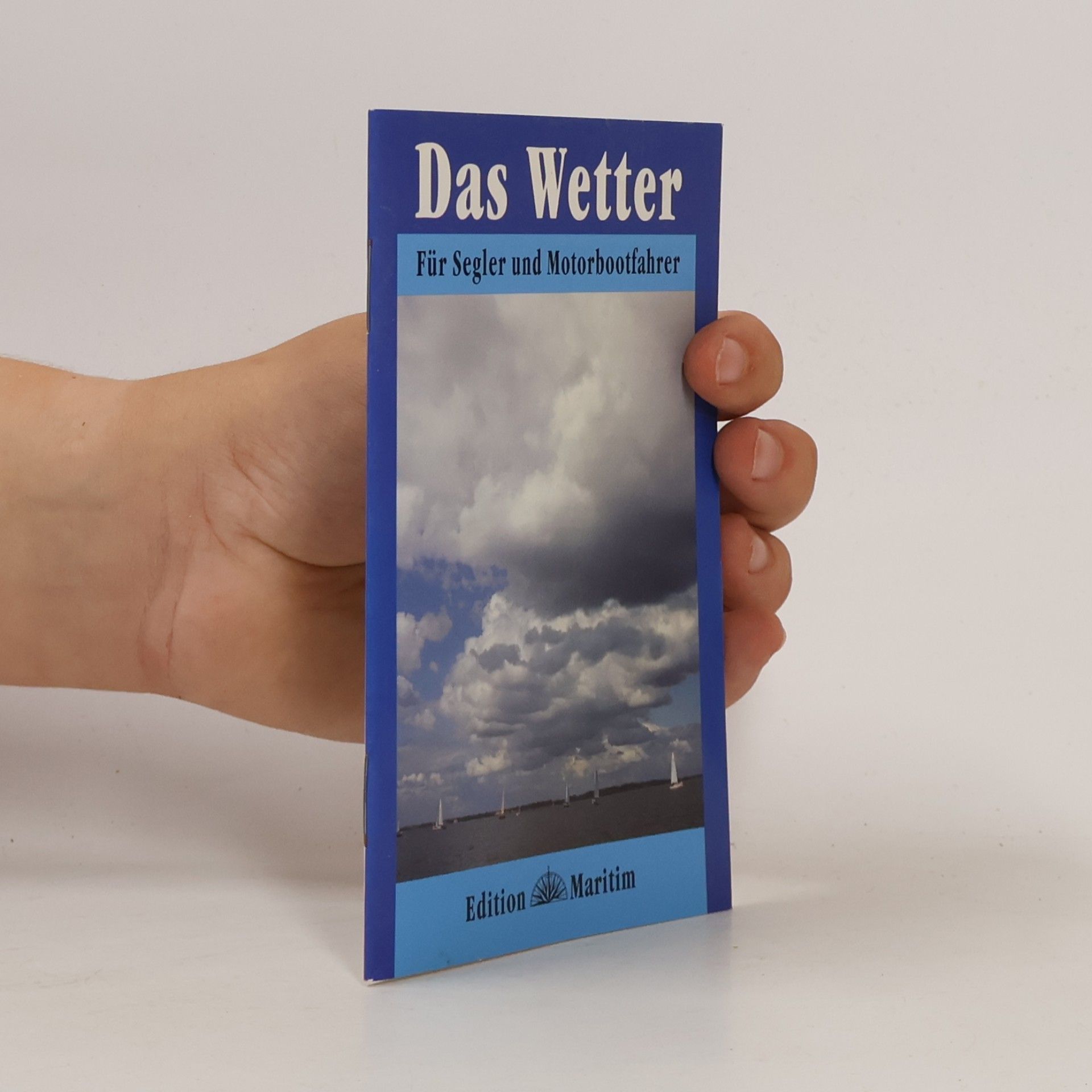 Erik von Krause Das Wetter für Segler und Motorbootfahrer