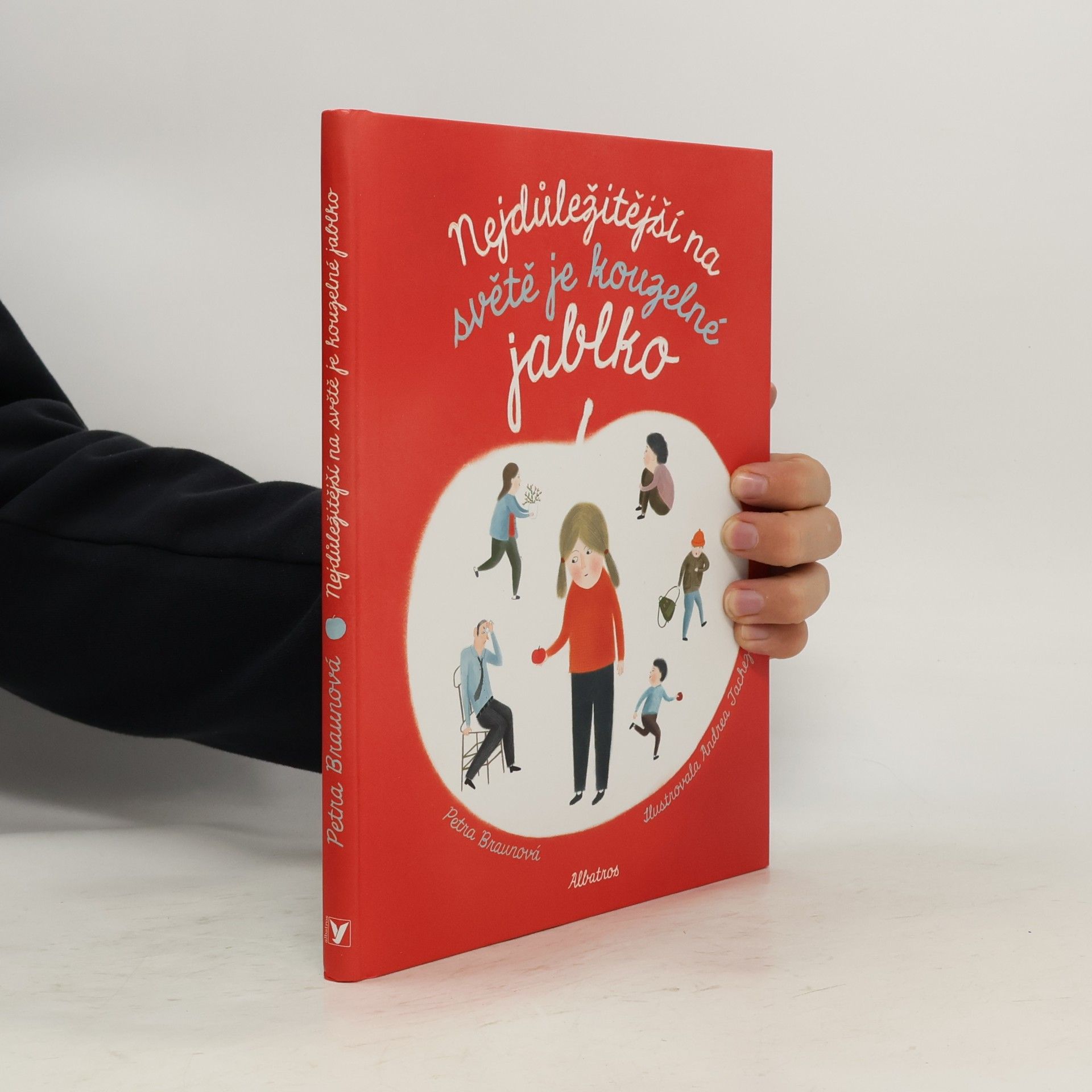 Andrea Tachezy Nejdůležitější na světě je kouzelné jablko