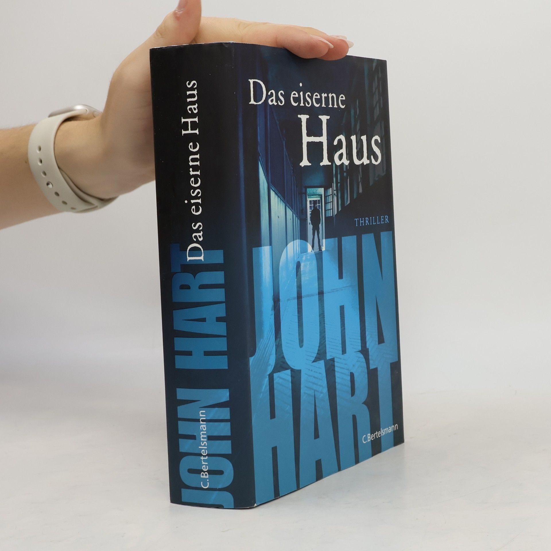 John Hart Das eiserne Haus