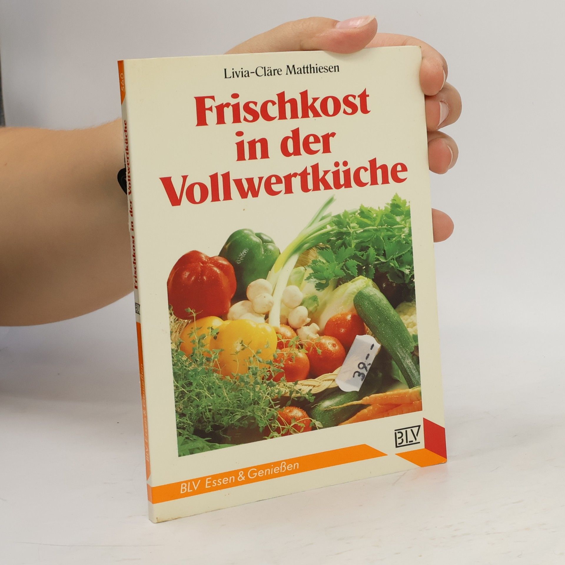 Livia-Cläre Matthiesen Frischkost in der Vollwertküche