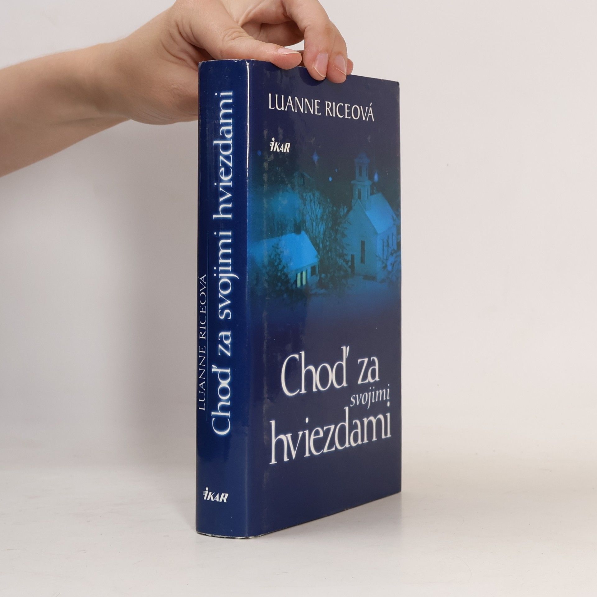 Luanne Rice Choď za svojimi hviezdami